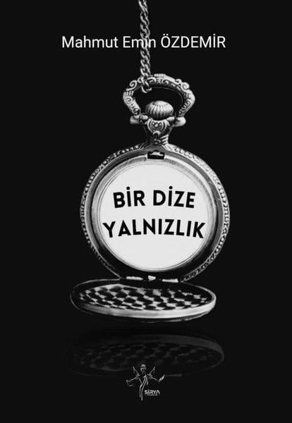 Mahmut Emin ÖzdemirTürk ŞiiriBir Dize Yalnızlık