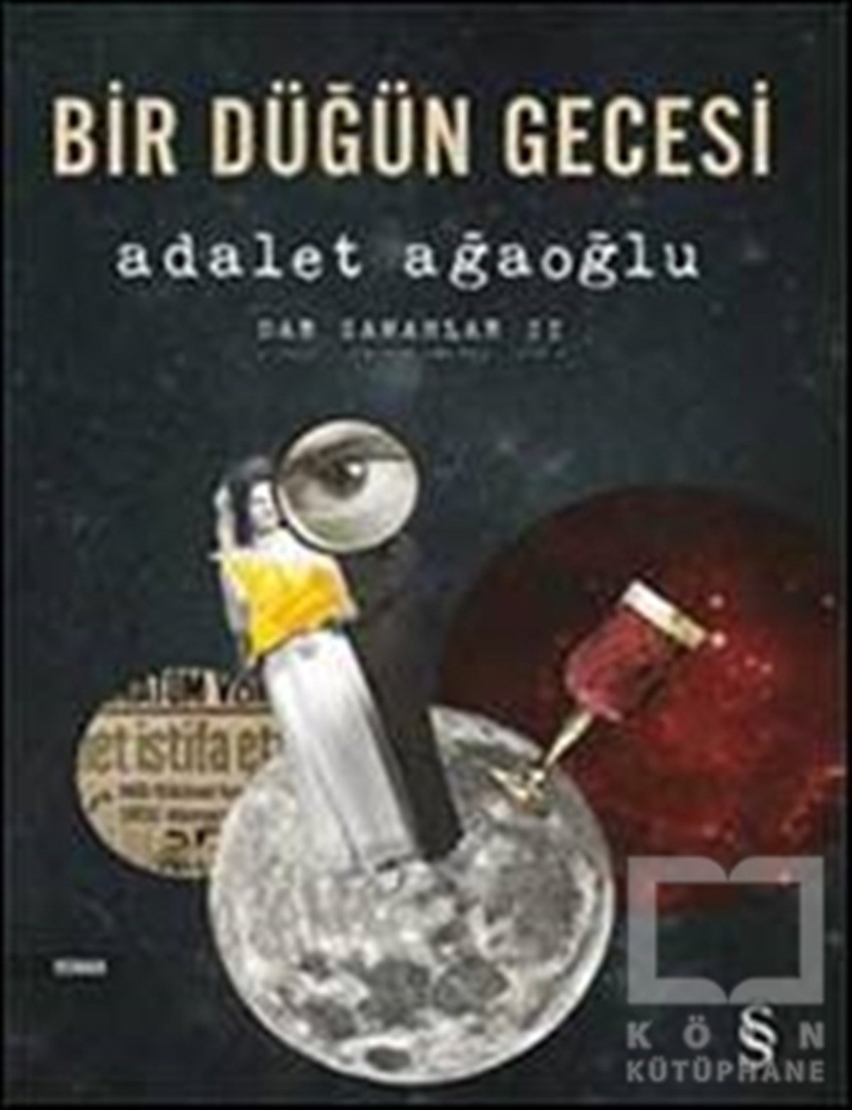 Adalet AğaoğluRomanBir Düğün Gecesi