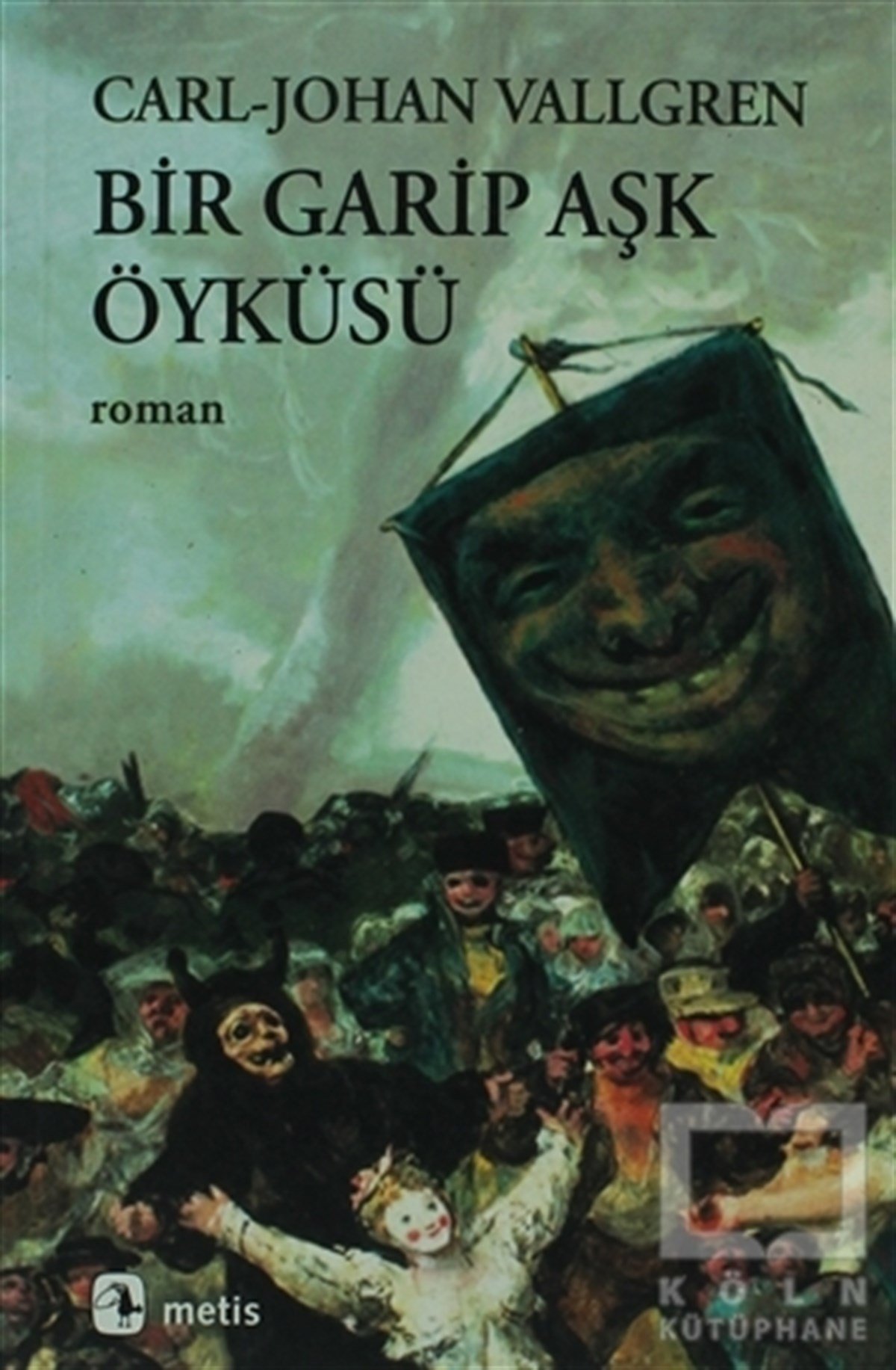 Carl-Johan Vallgrenİskandinav EdebiyatıBir Garip Aşk Öyküsü