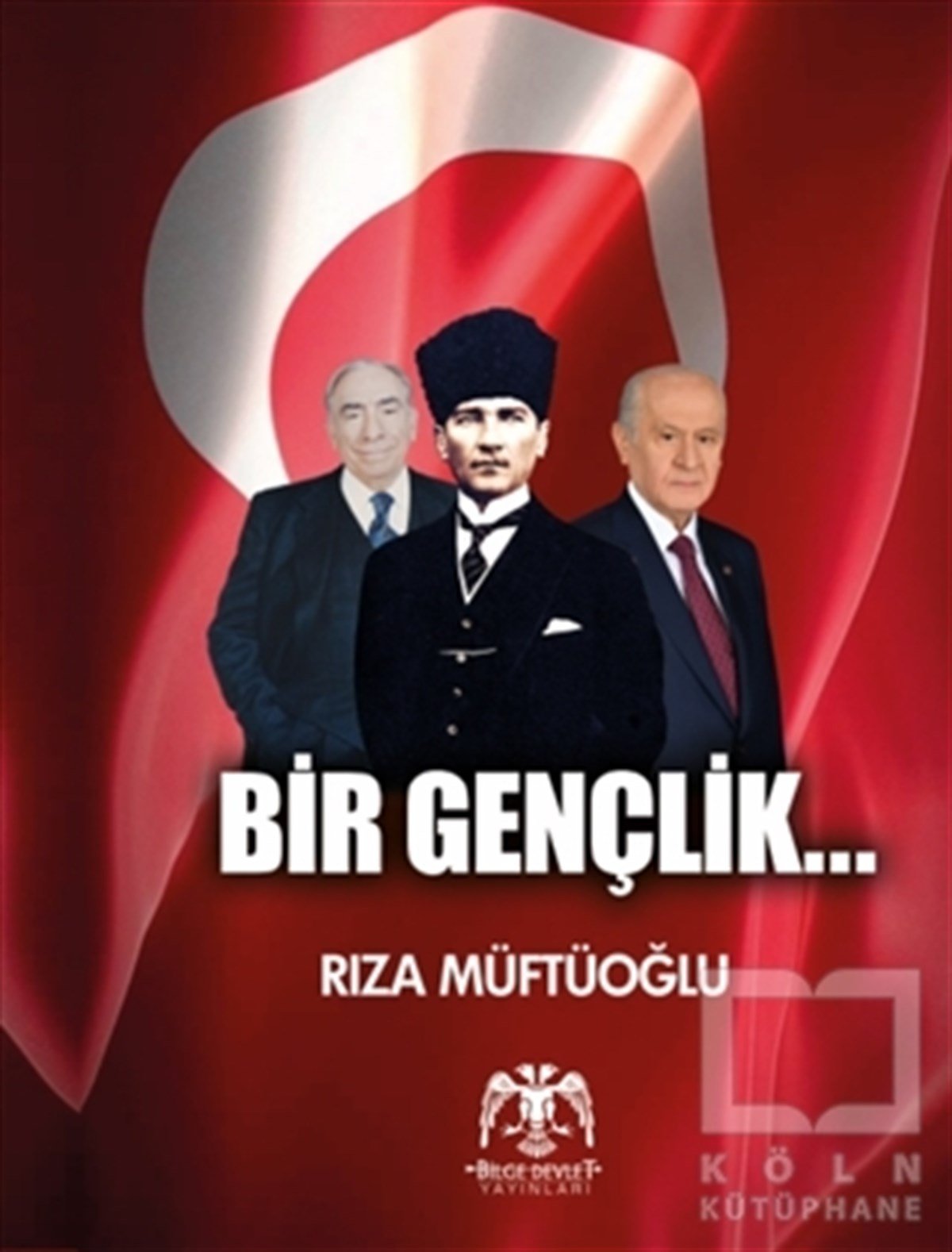 Rıza MüftüoğluAraştırma-İncelemeBir Gençlik...