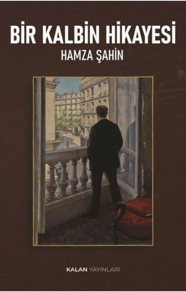 Hamza ŞahinAnı & Mektup & Günlük KitaplarıBir Kalbin Hikayesi