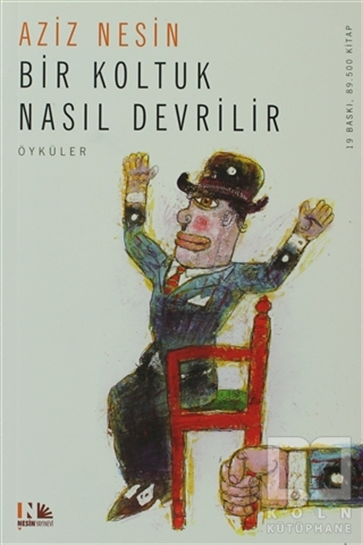 Aziz NesinMizahBir Koltuk Nasıl Devrilir