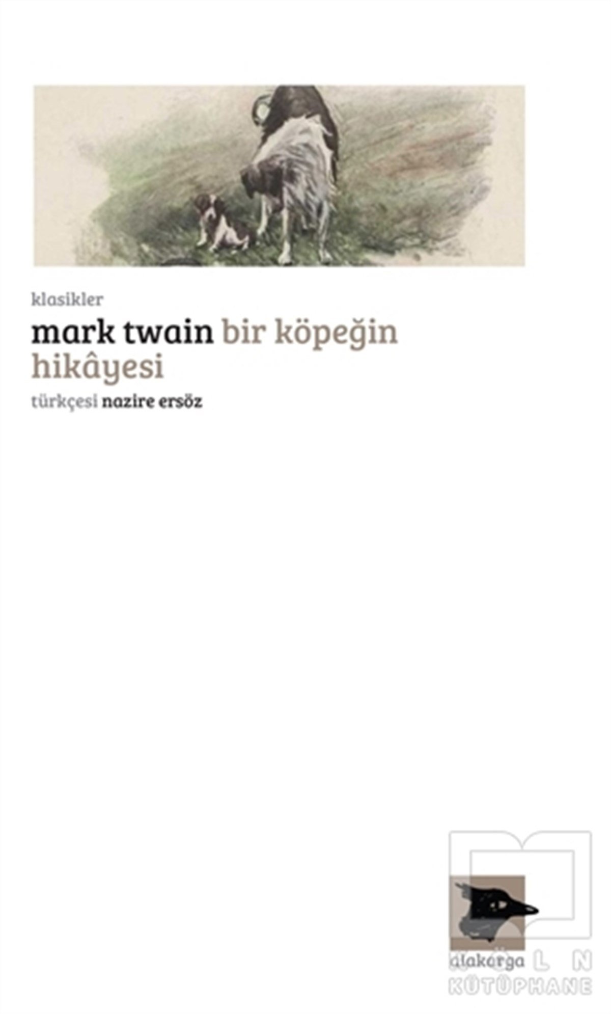 Mark TwainKlasiklerBir Köpeğin Hikayesi