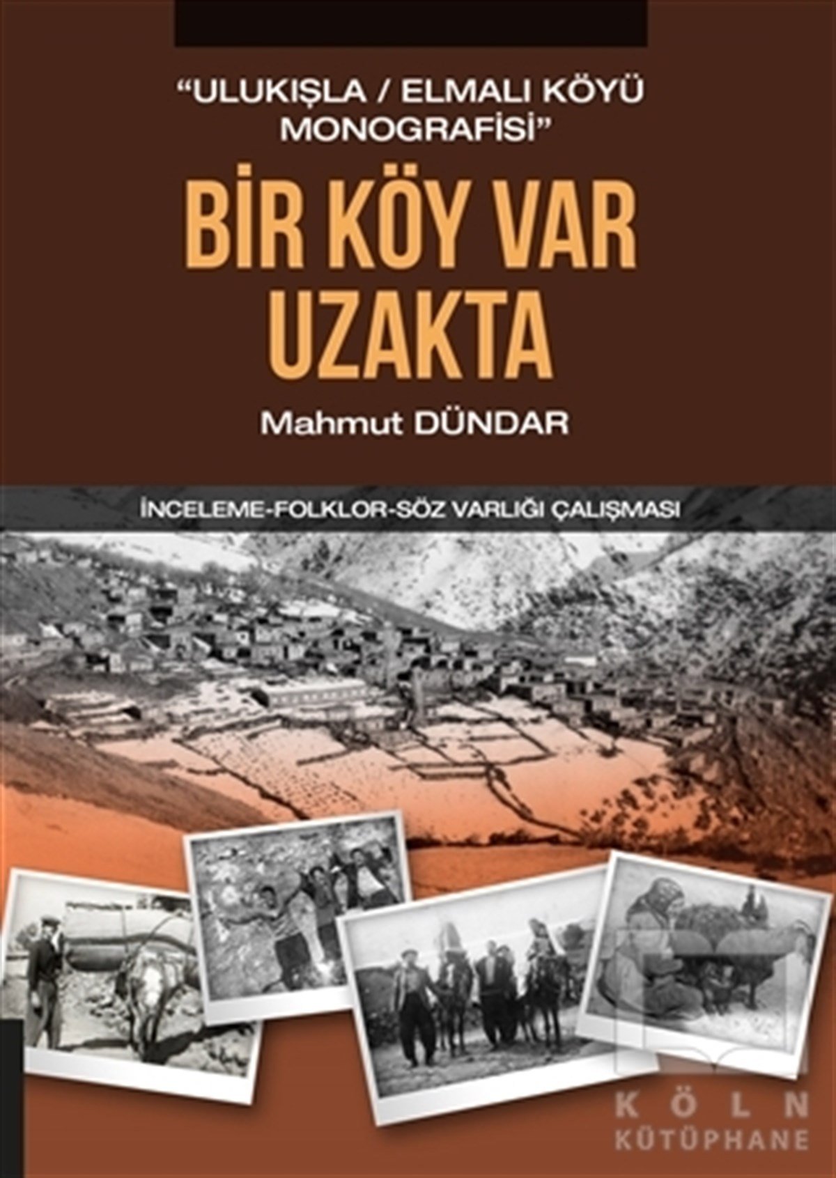 Bir Köy Var Uzakta