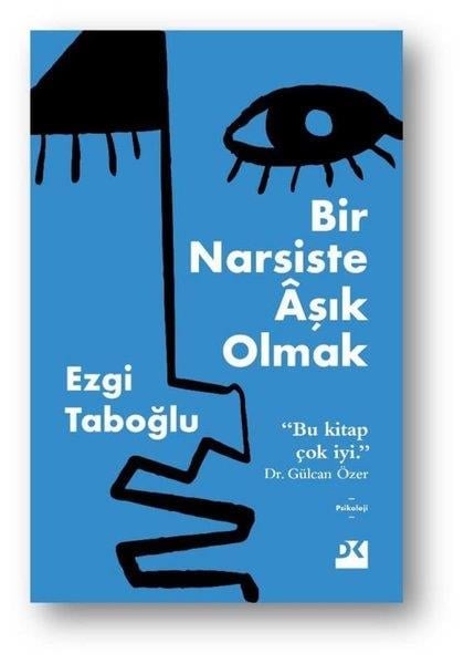 Ezgi TaboğluPsikoloji KitaplarıBir Narsiste Aşık Olmak
