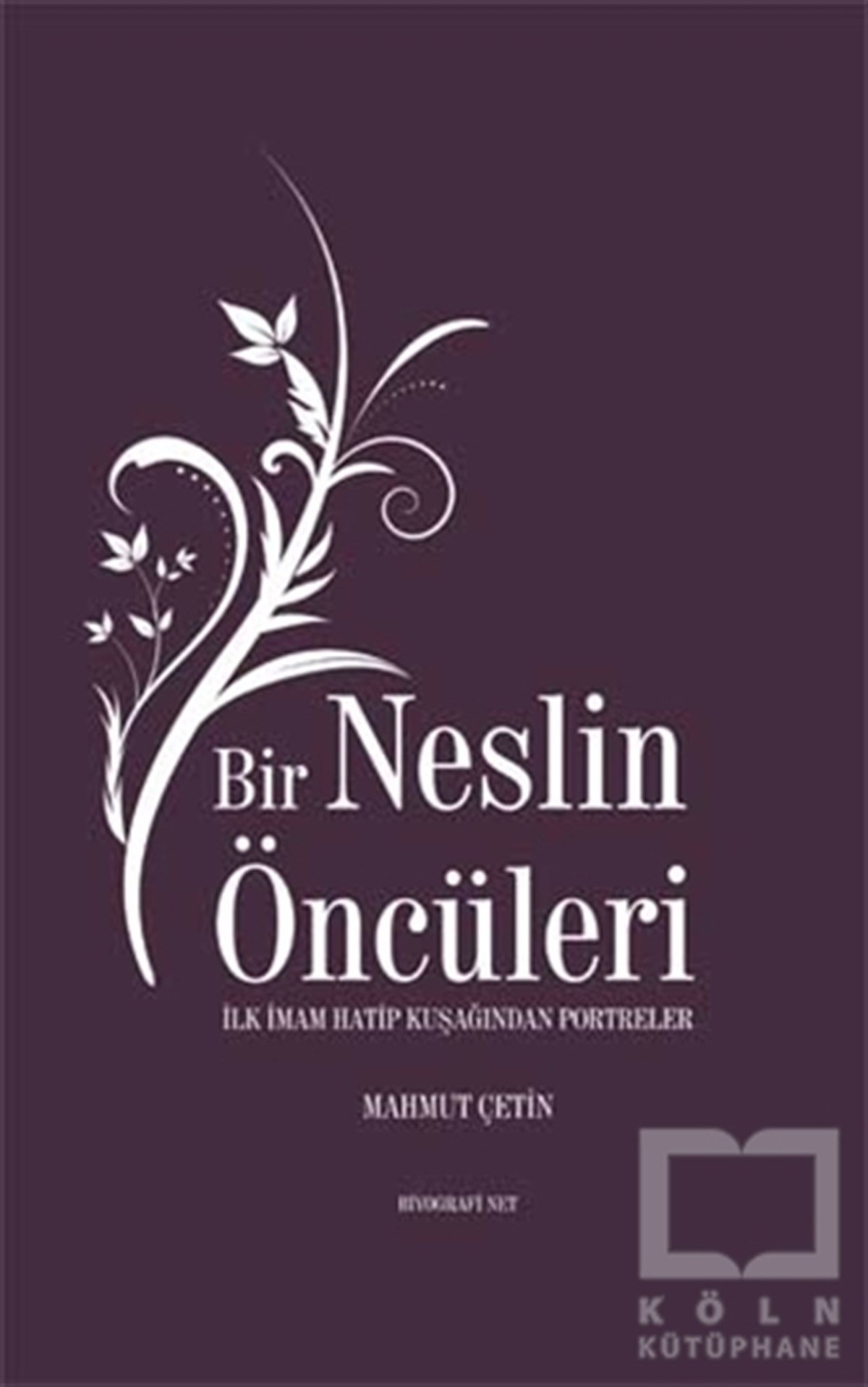 Mahmut ÇetinDenemeBir Neslin Öncüleri