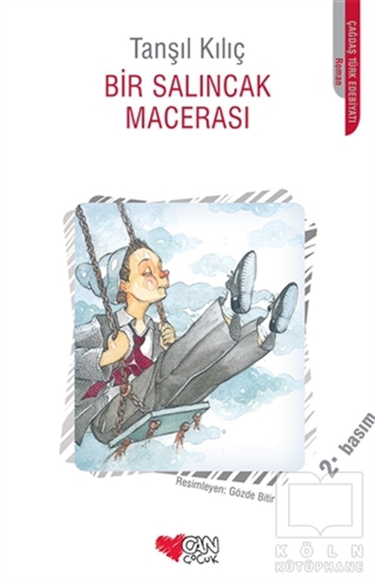 Tanşıl KılıçRoman-ÖyküBir Salıncak Macerası