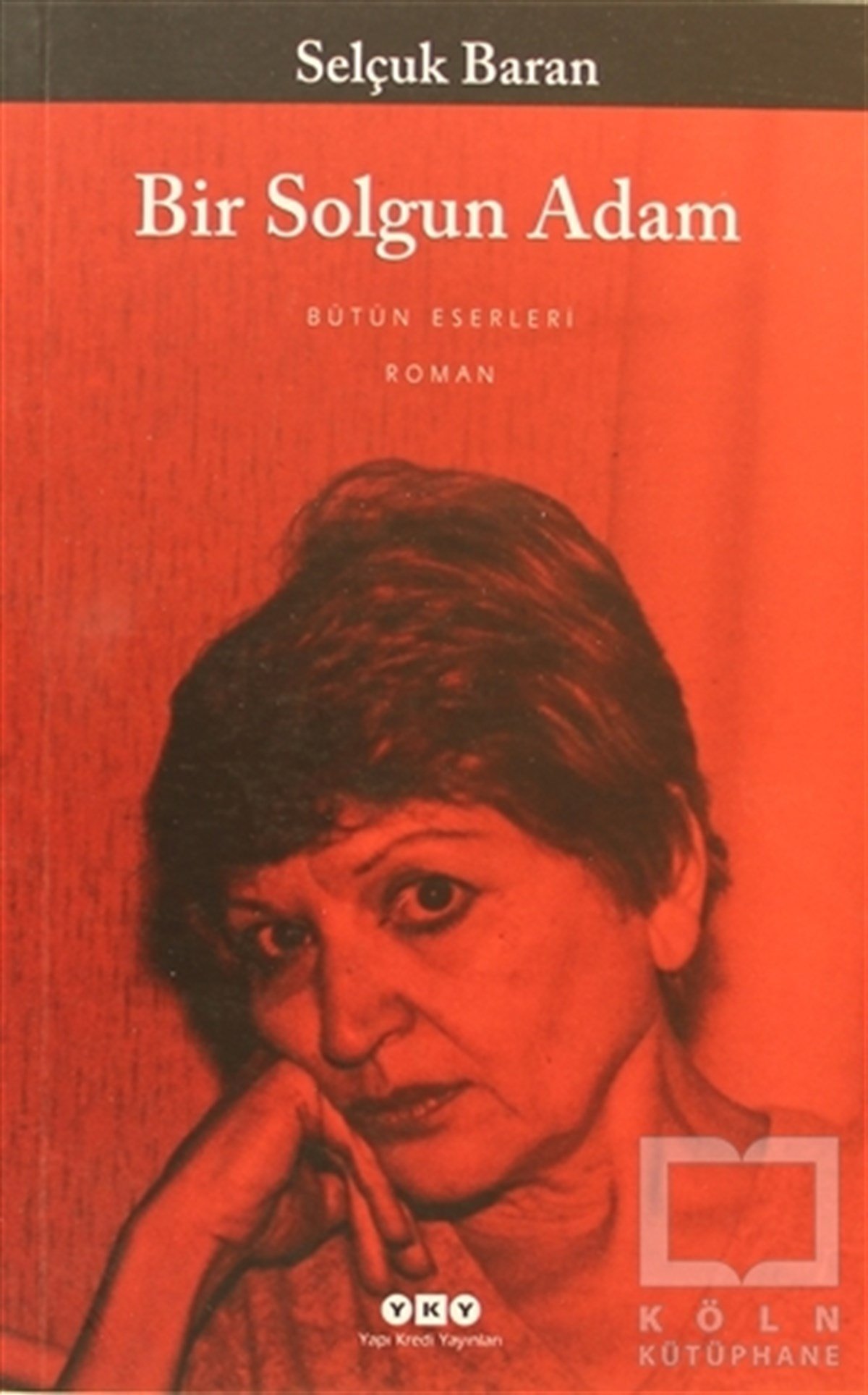 Selçuk BaranTürkçe RomanlarBir Solgun Adam