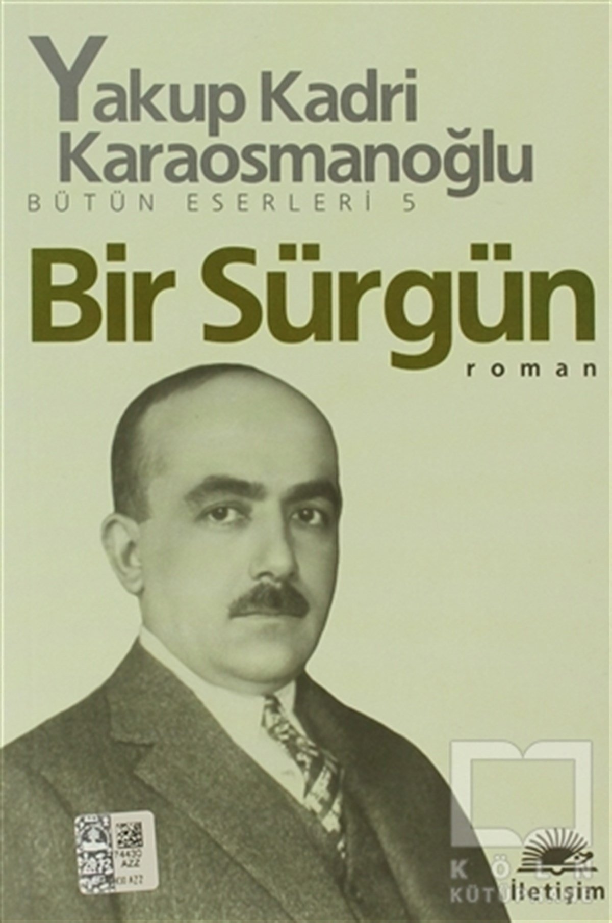 Yakup Kadri KaraosmanoğluTürk EdebiyatıBir Sürgün