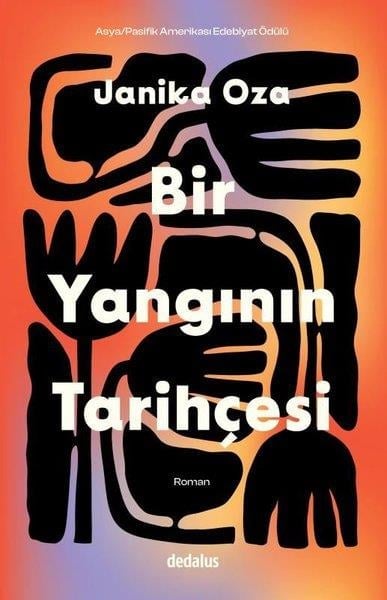 Janika OzaDünya RomanBir Yangının Tarihçesi