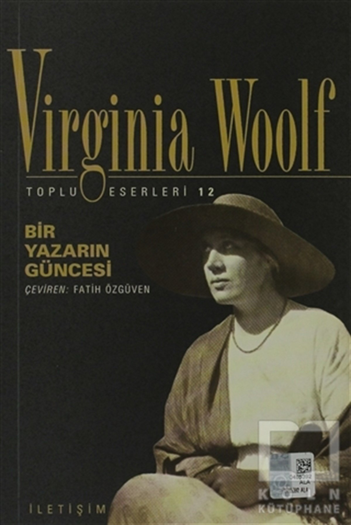 Virginia WoolfAnı - Mektup - GünlükBir Yazarın Güncesi