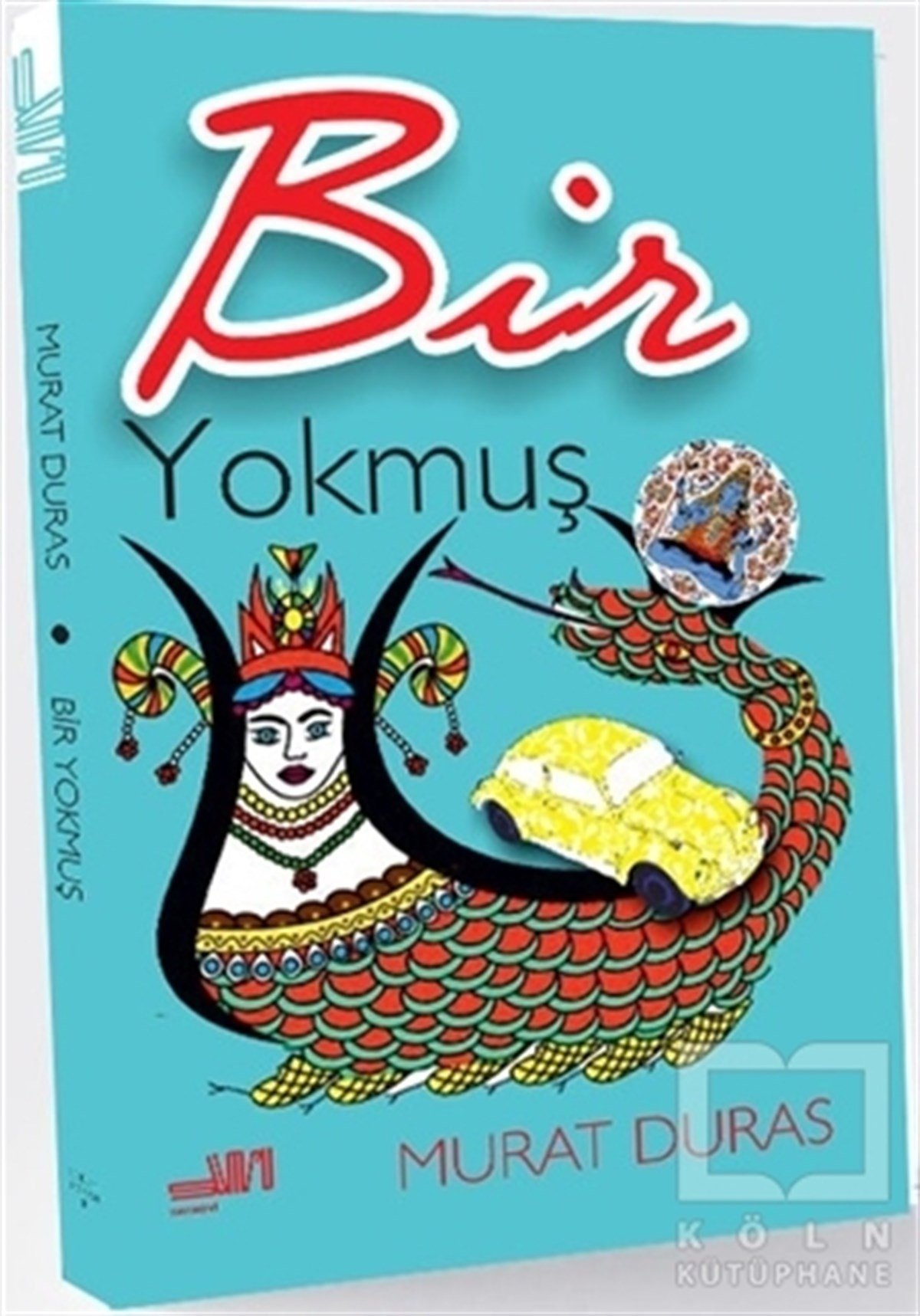 Murat DurasRomanBir Yokmuş
