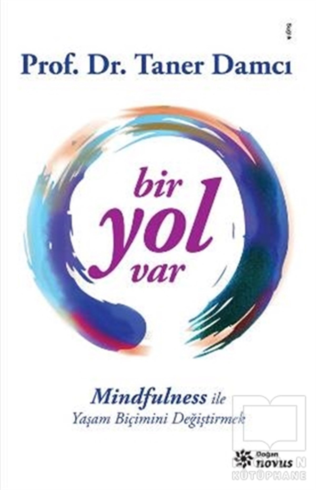 Taner DamcıYoga -MeditasyonBir Yol Var
