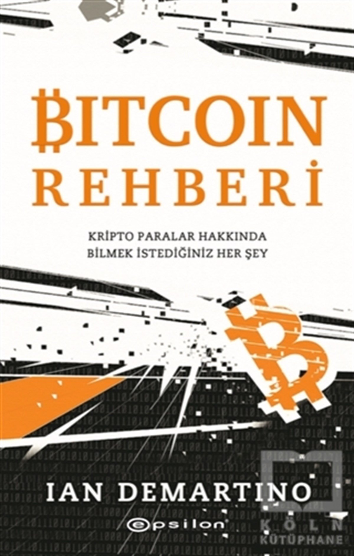Ian DemartinoReferans KitaplarBitcoin Rehberi