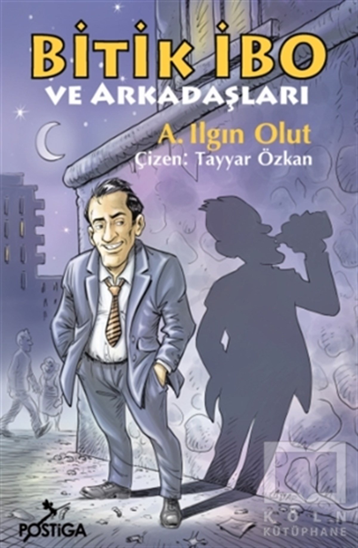 Ilgın OlutÇizgi RomanBitik İbo ve Arkadaşları