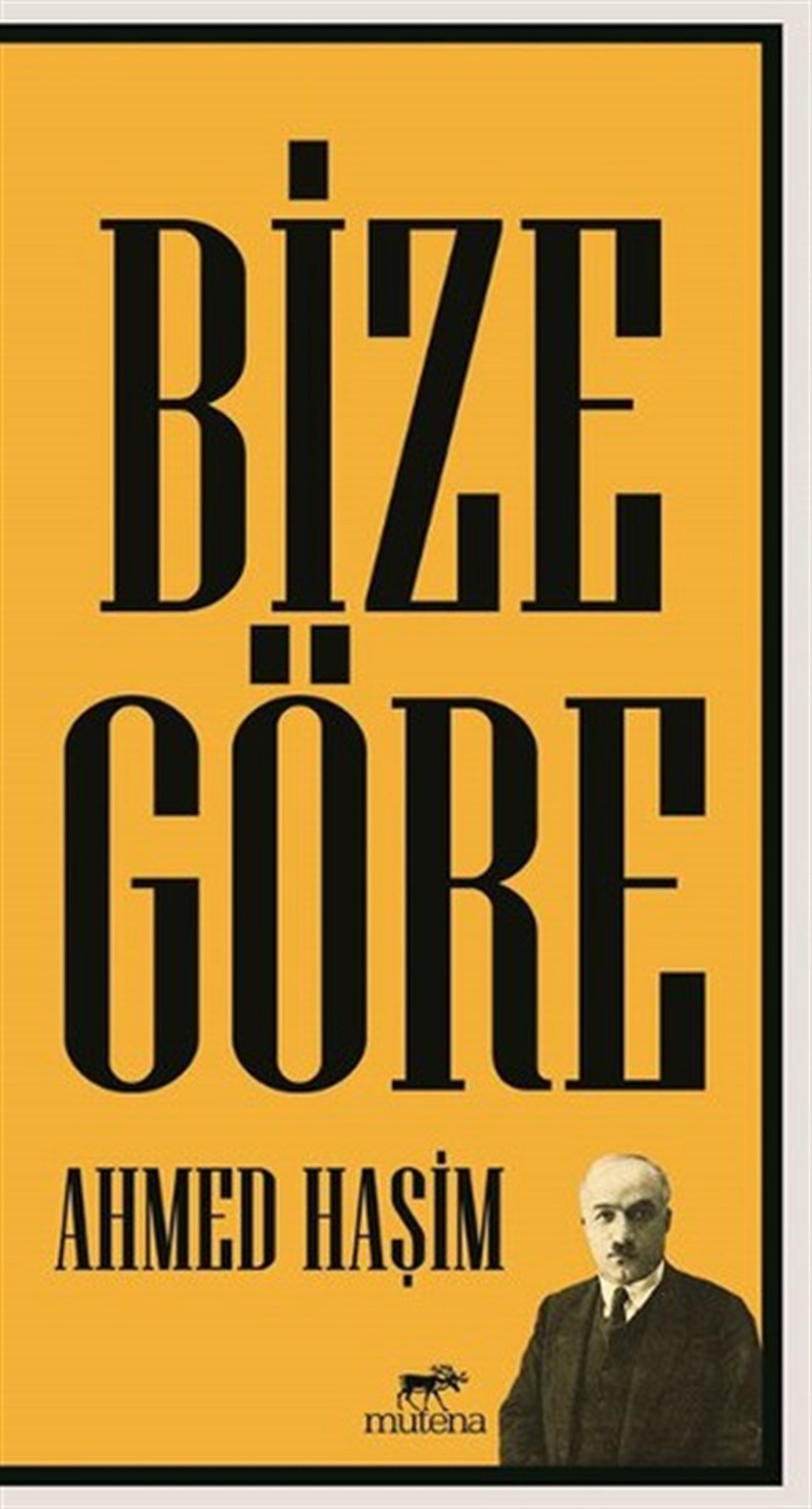 Ahmet HaşimTürk KlasikBize Göre