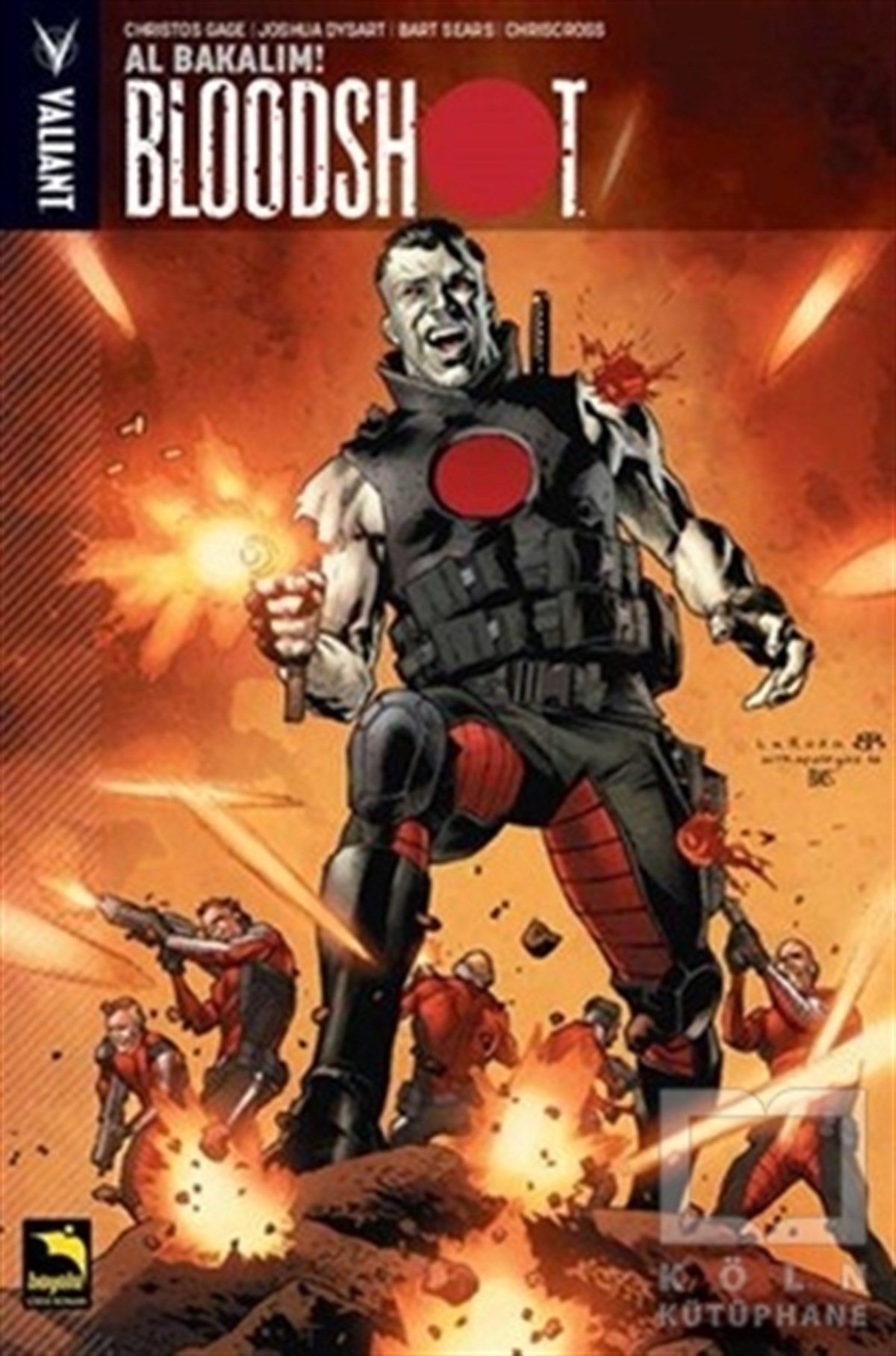 Joshua DysartÇizgi RomanBloodshot Cilt 5 - Al Bakalım