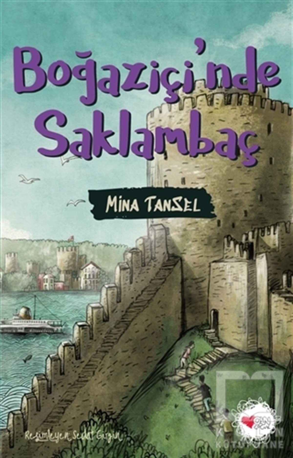 Mina TanselRoman-ÖyküBoğaziçi'nde Saklambaç
