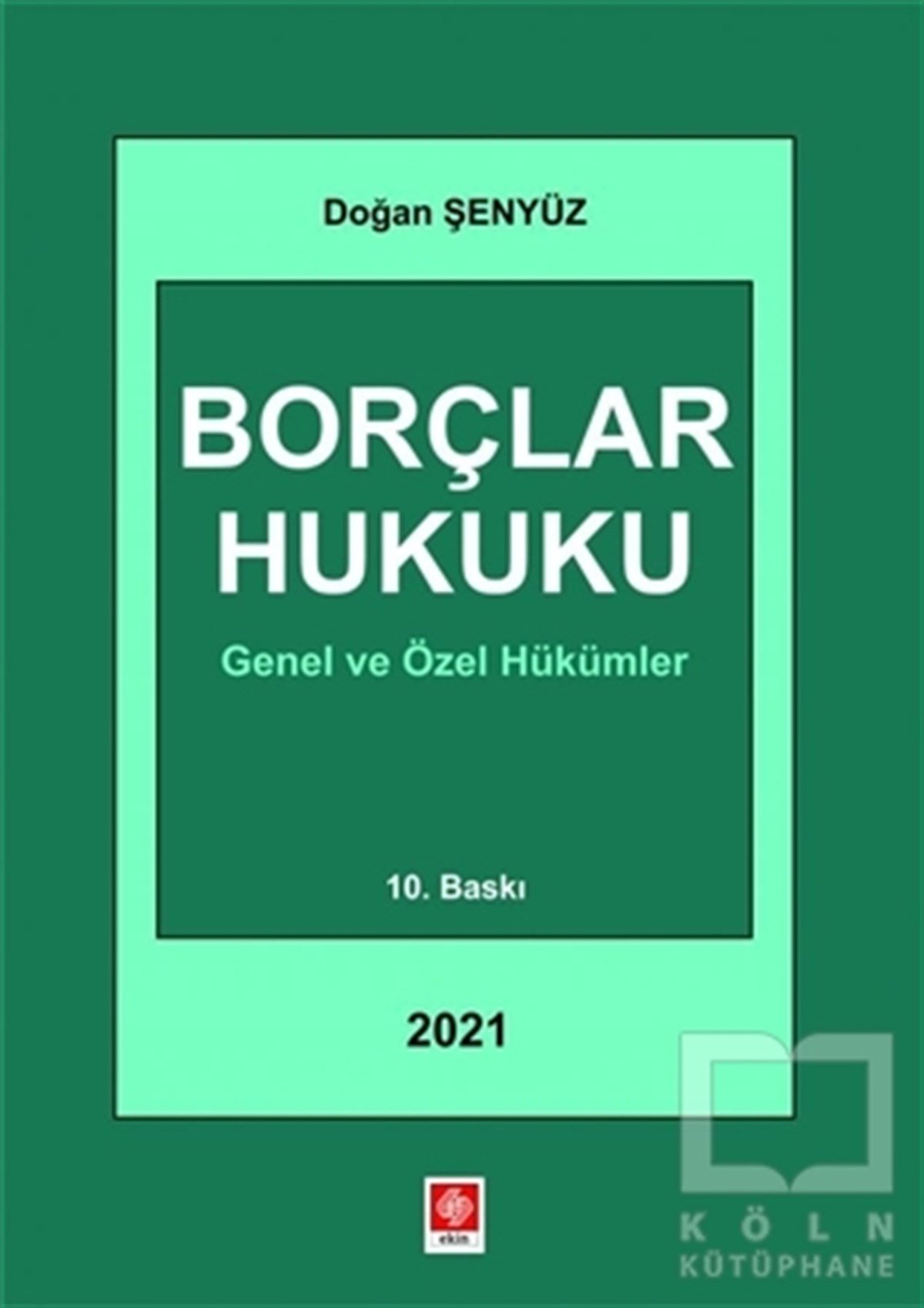Doğan ŞenyüzKanun KitaplarıBorçlar Hukuku