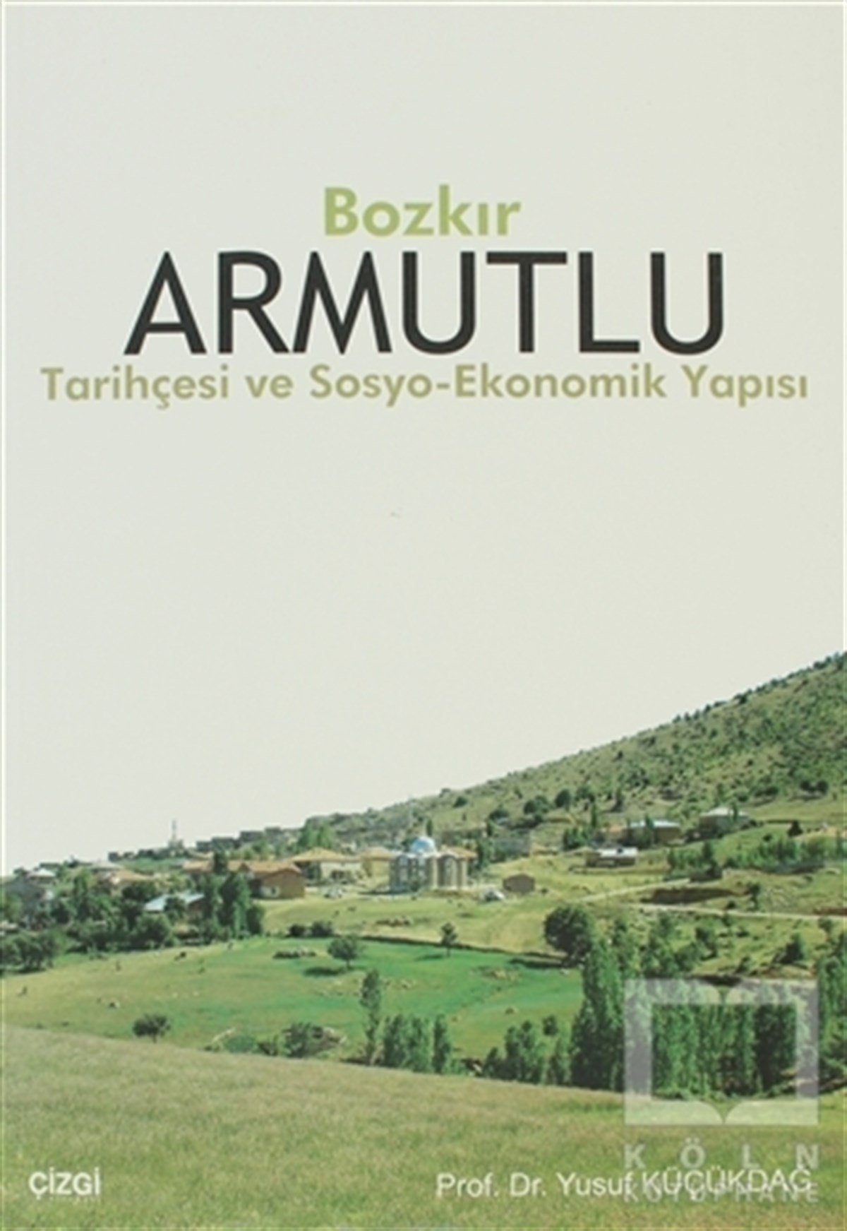 Yusuf KüçükdağDiğerBozkır Armutlu