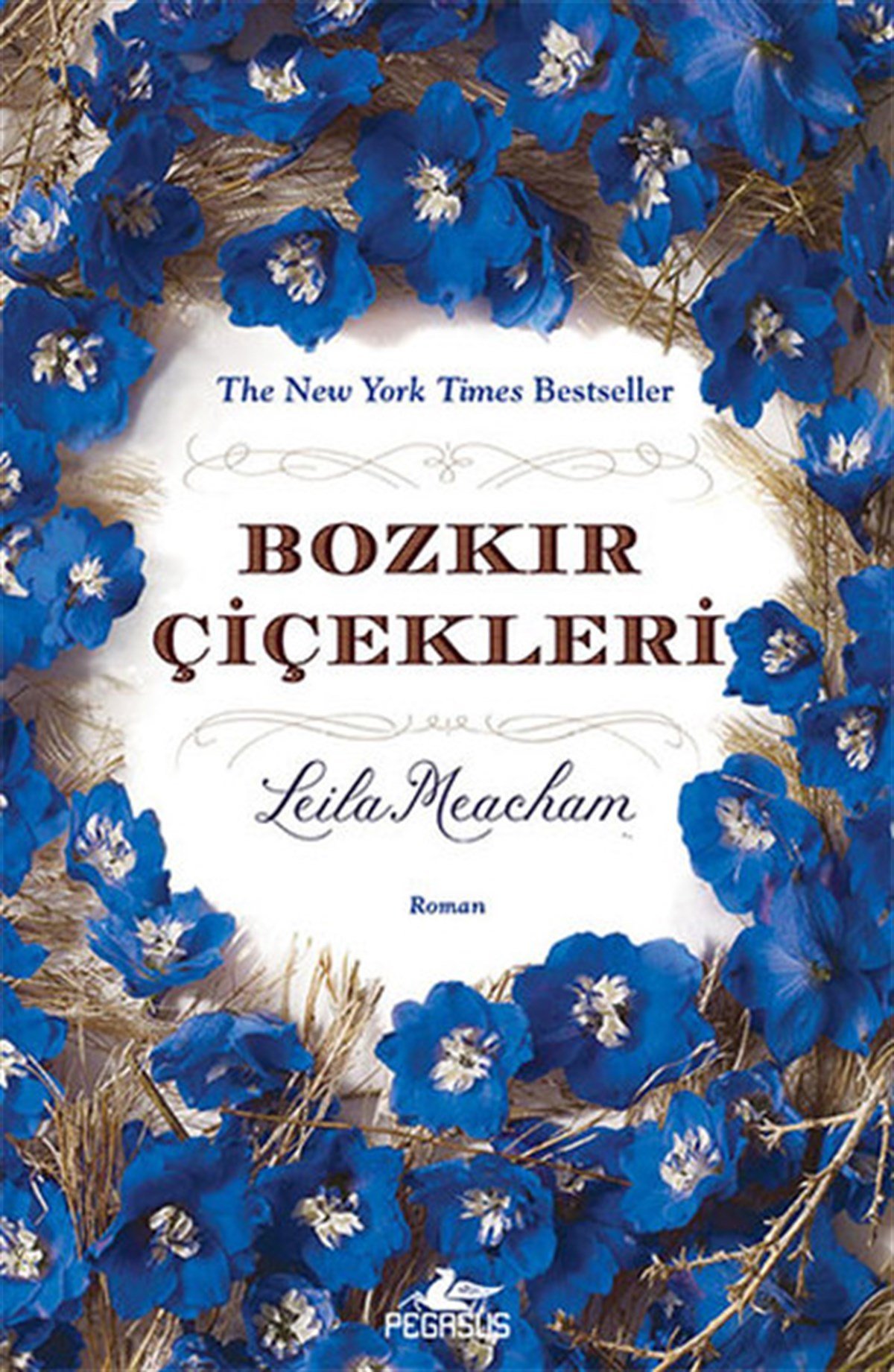 Melek Aslı ÖztürkDünya RomanBozkır Çiçekleri