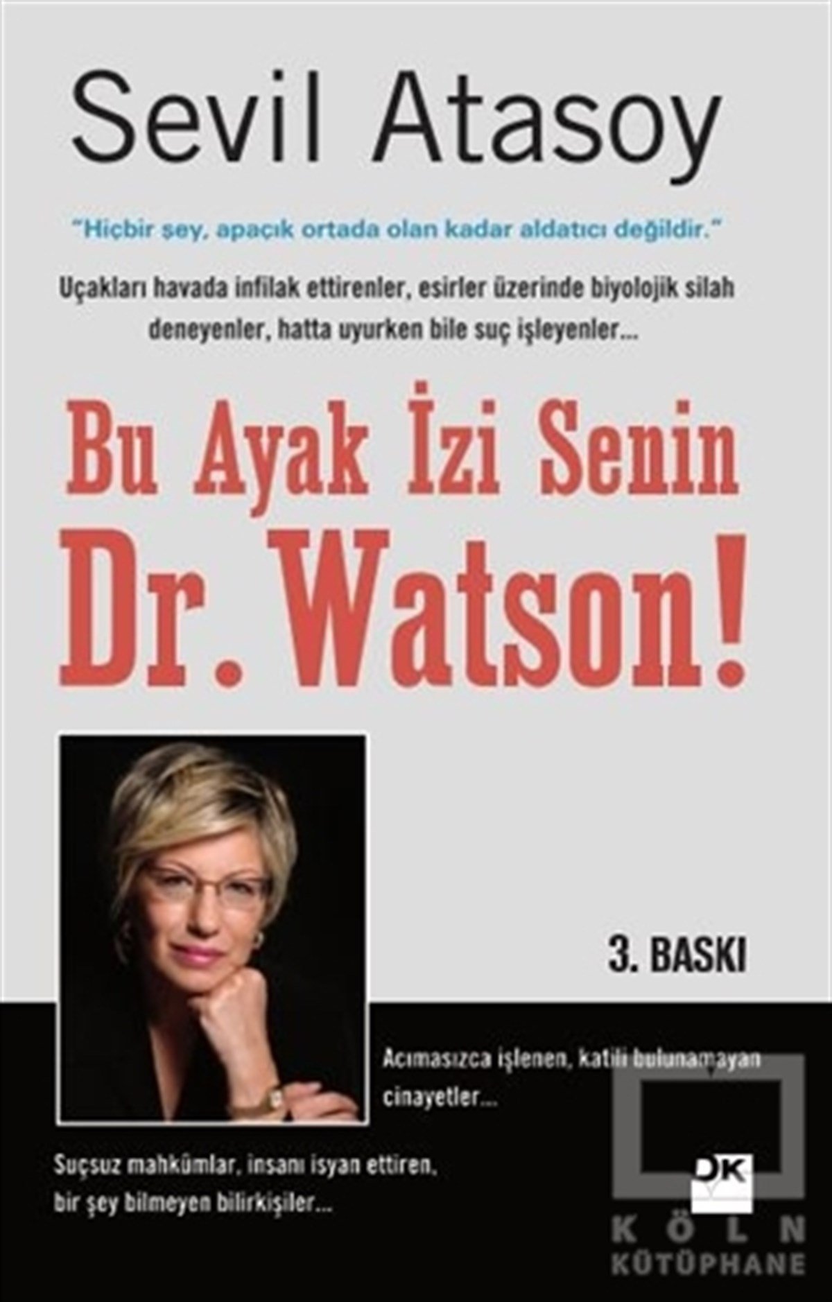 Bu Ayak İzi Senin Dr. Watson!
