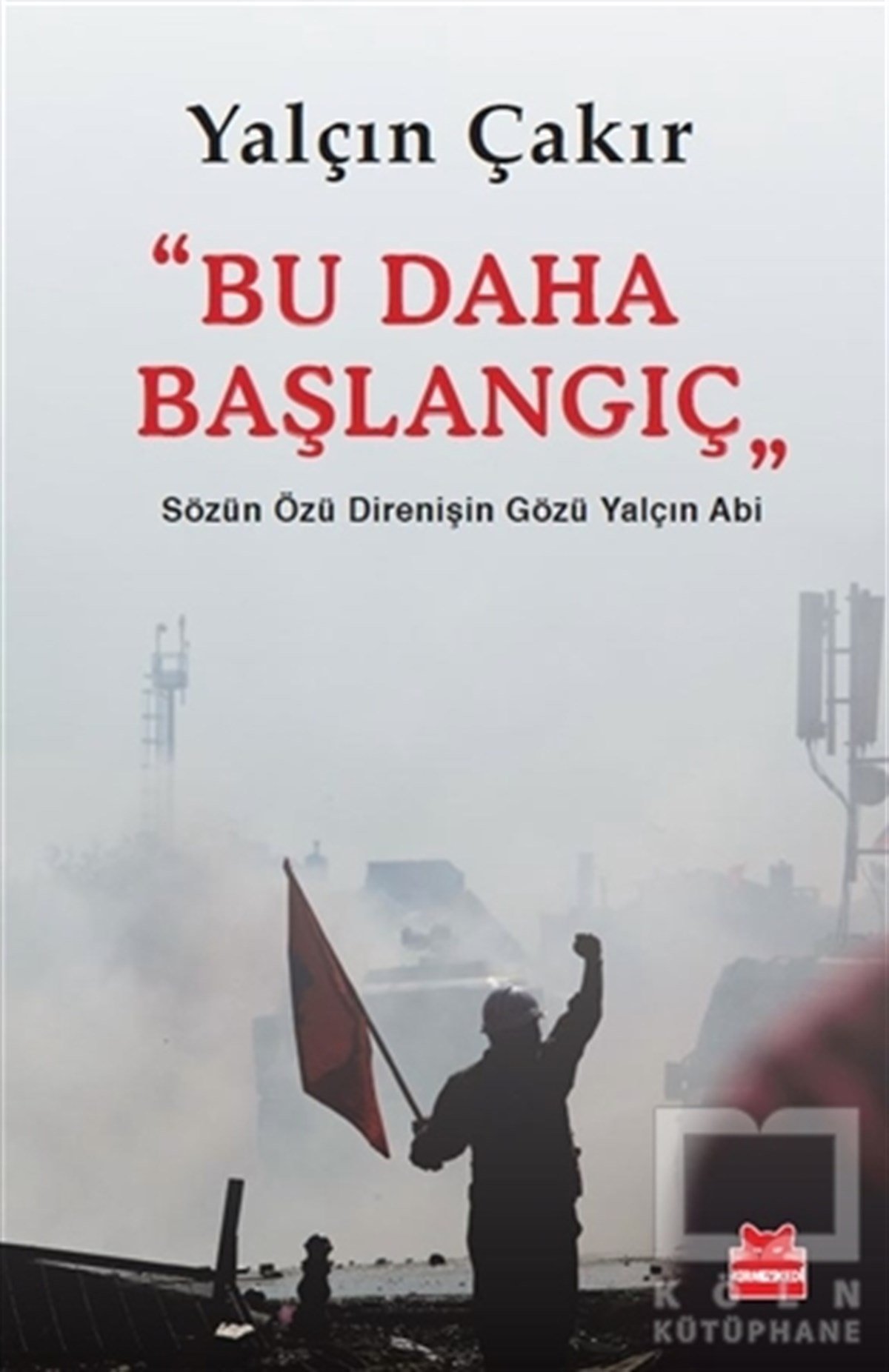 Yalçın ÇakırTürkiye Siyaseti ve PolitikasıBu Daha Başlangıç