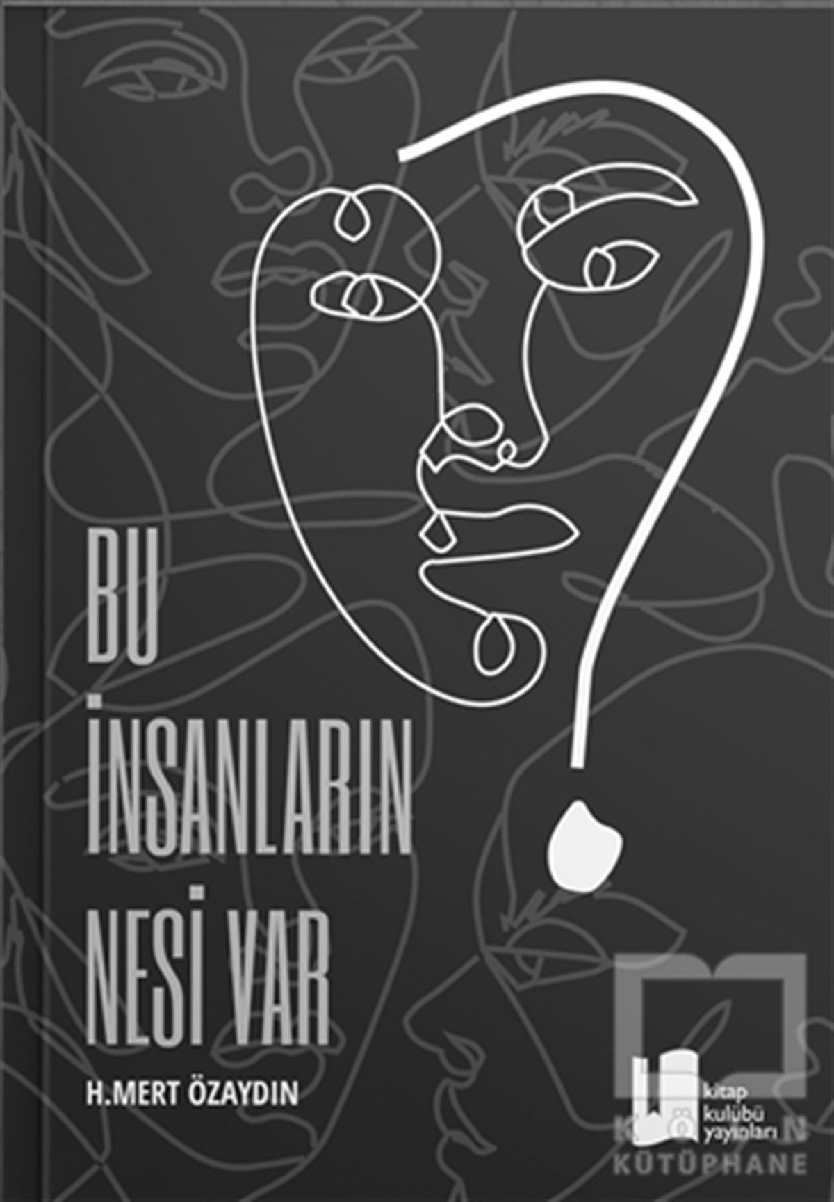 H. Mert ÖzaydınDiğerBu İnsanların Nesi Var?