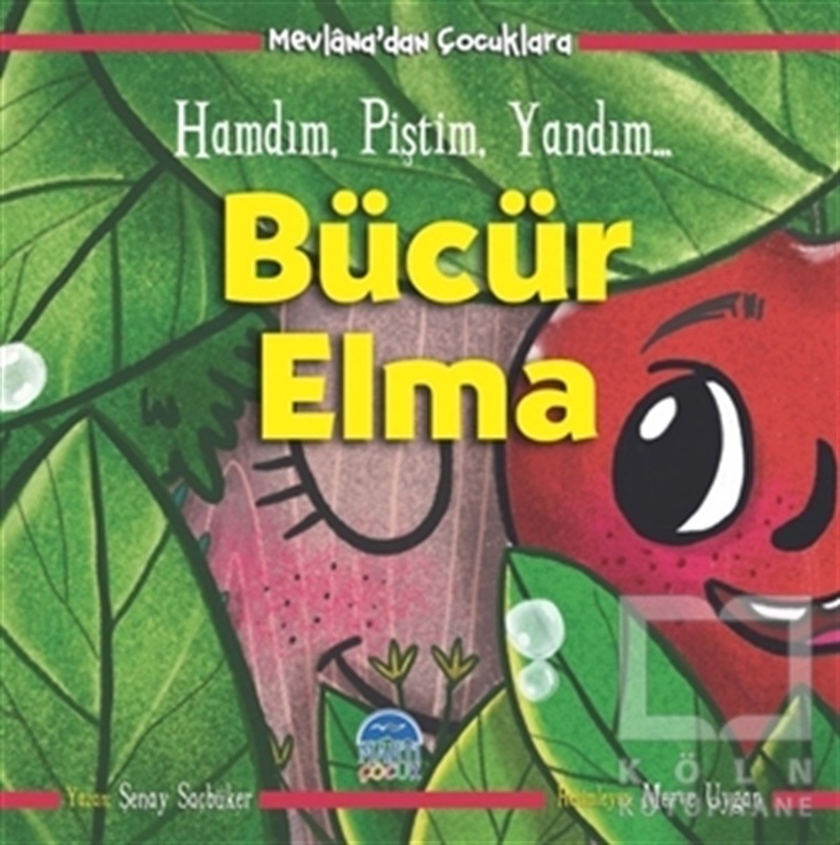 Şenay SaçbükerHikayelerBücür Elma - Mevlana'dan Çocuklara