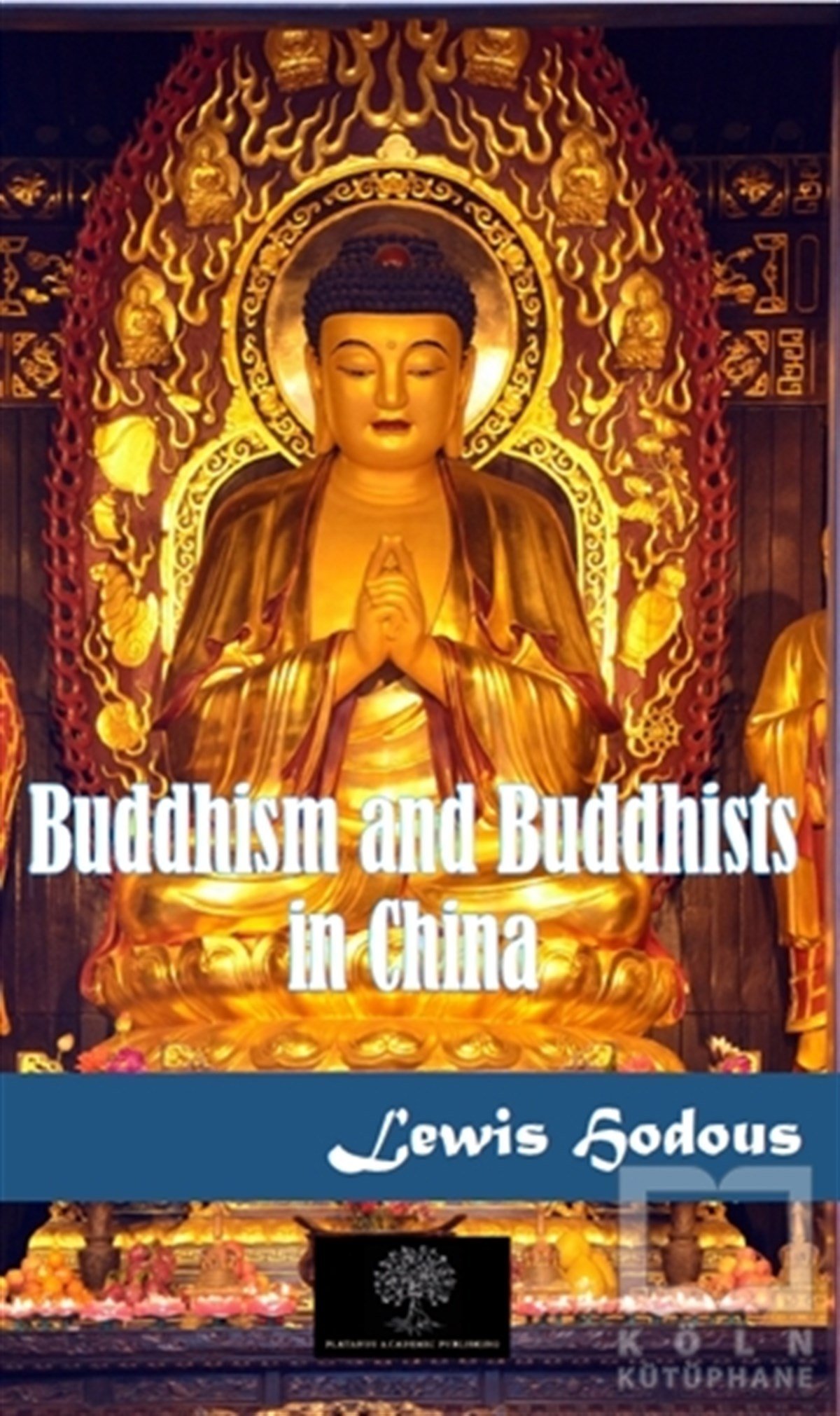 Buddhism and Buddhists in China