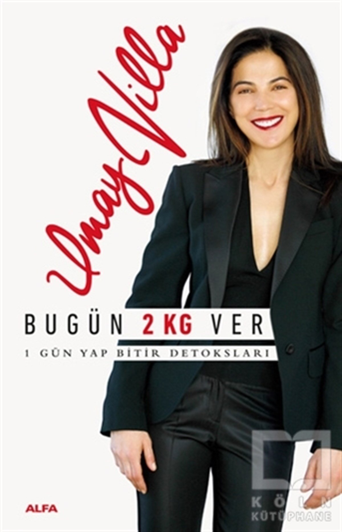 Umay VillaBeslenme Kitapları & Diyet KitaplarıBugün 2 KG Ver