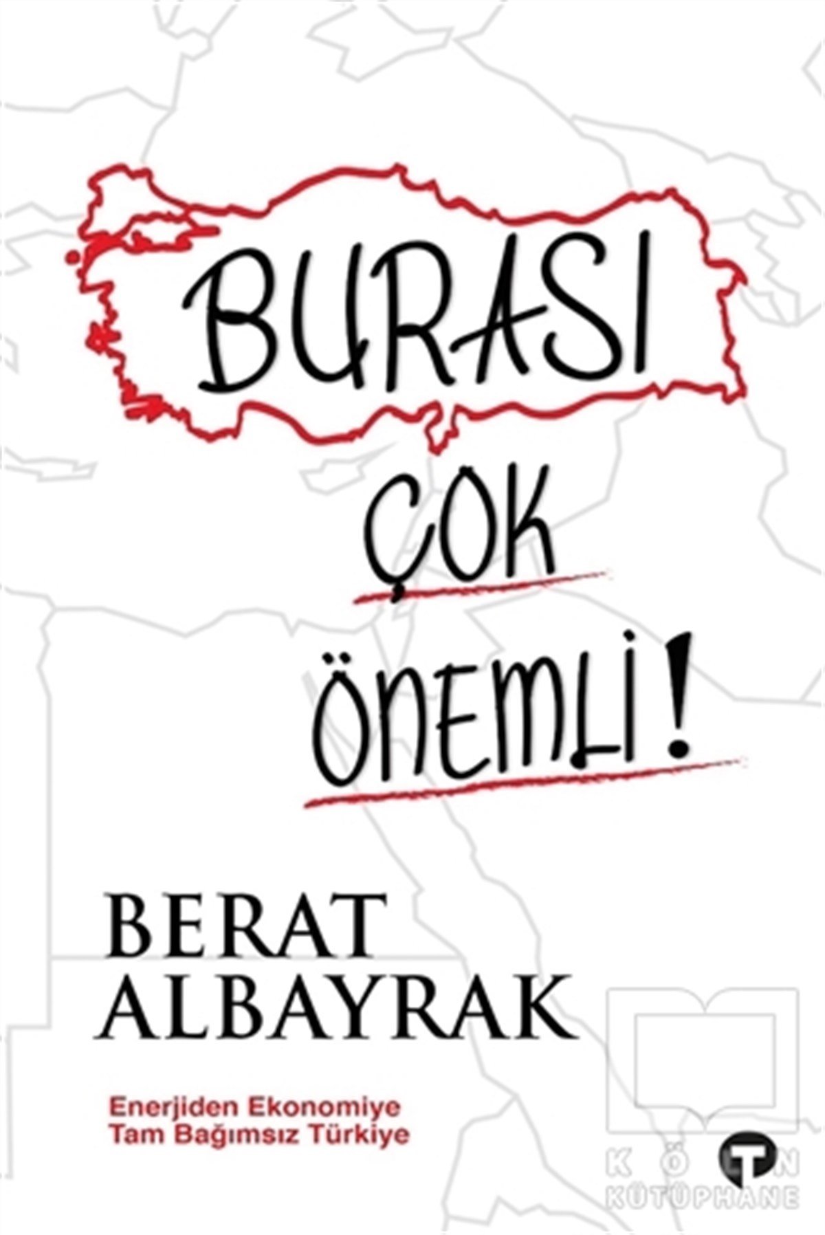 Berat AlbayrakAraştırma & İnceleme ve Referans KitaplarıBurası Çok Önemli!