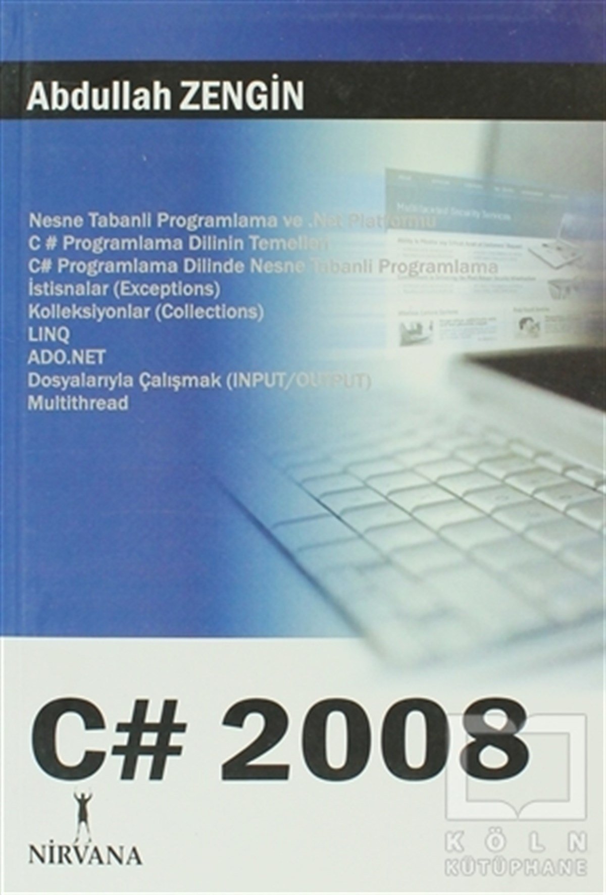 Abdullah ZenginProgramlamaC# 2008