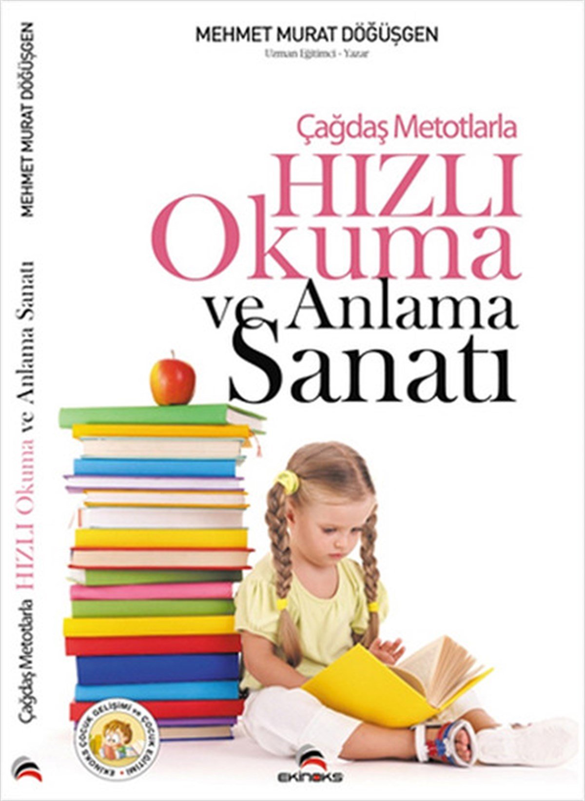 Mehmet Murat DöğüşgenKişisel Gelişim KitaplarıÇağdaş Metotlarla Hızlı Okuma ve Anlama Sanatı