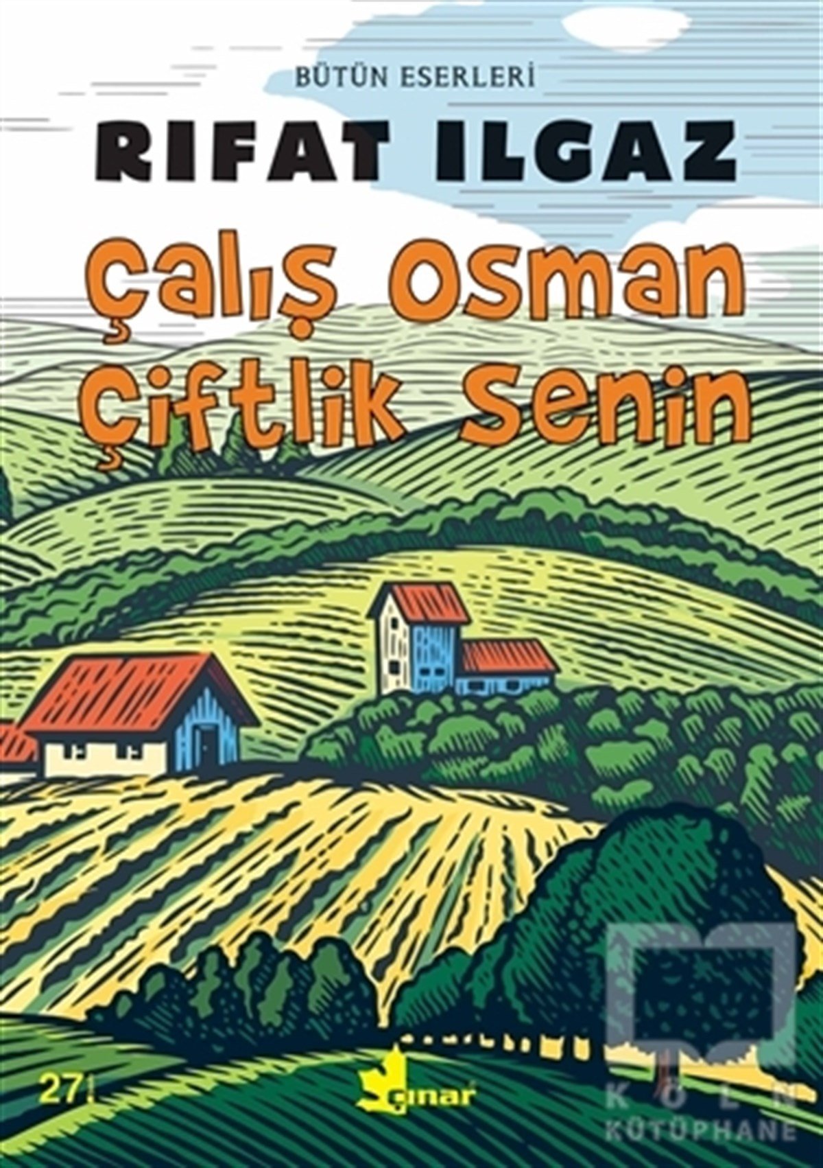 Rıfat IlgazÖyküÇalış Osman Çiftlik Senin