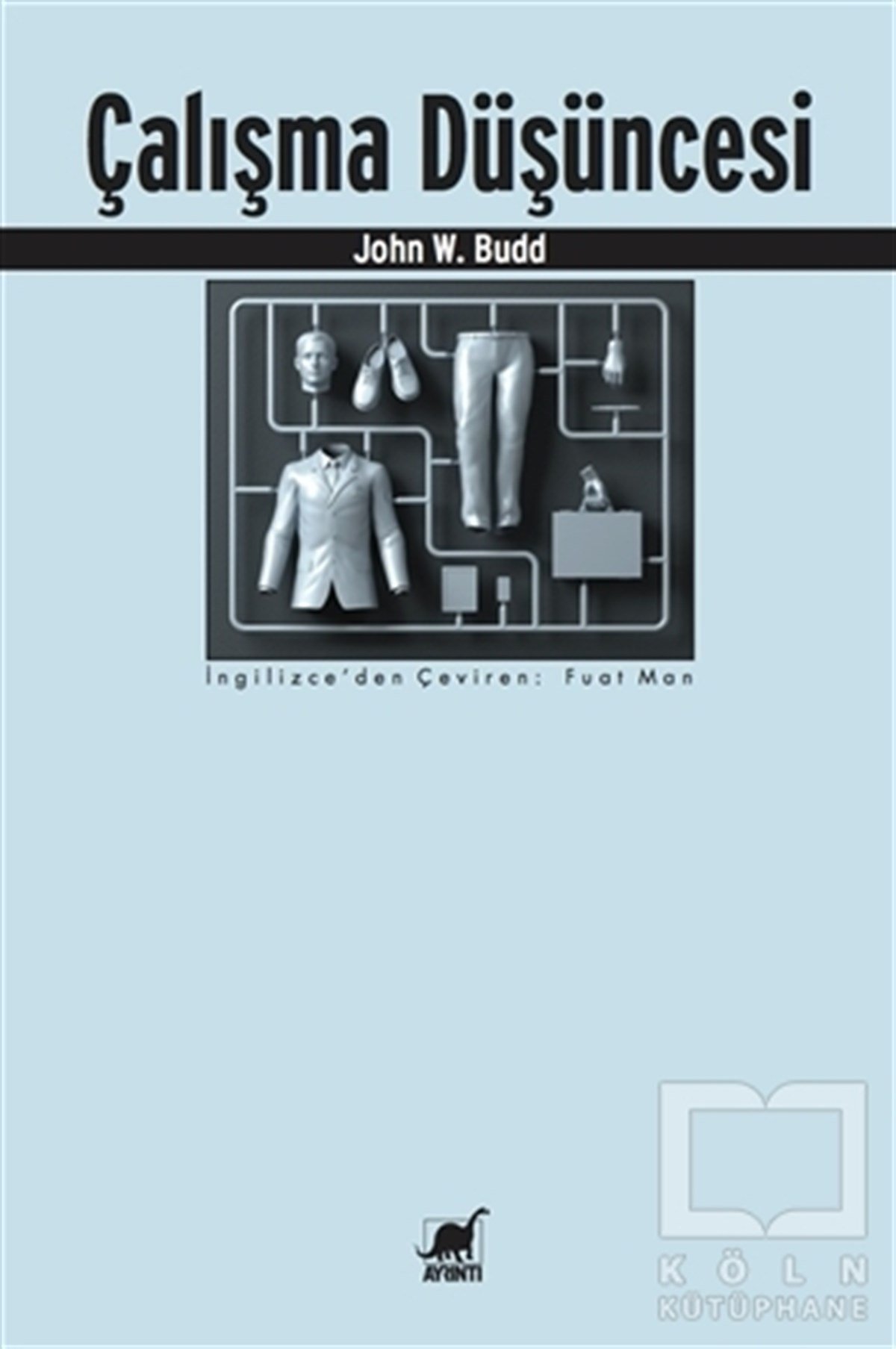 John W. BuddDenemeÇalışma Düşüncesi