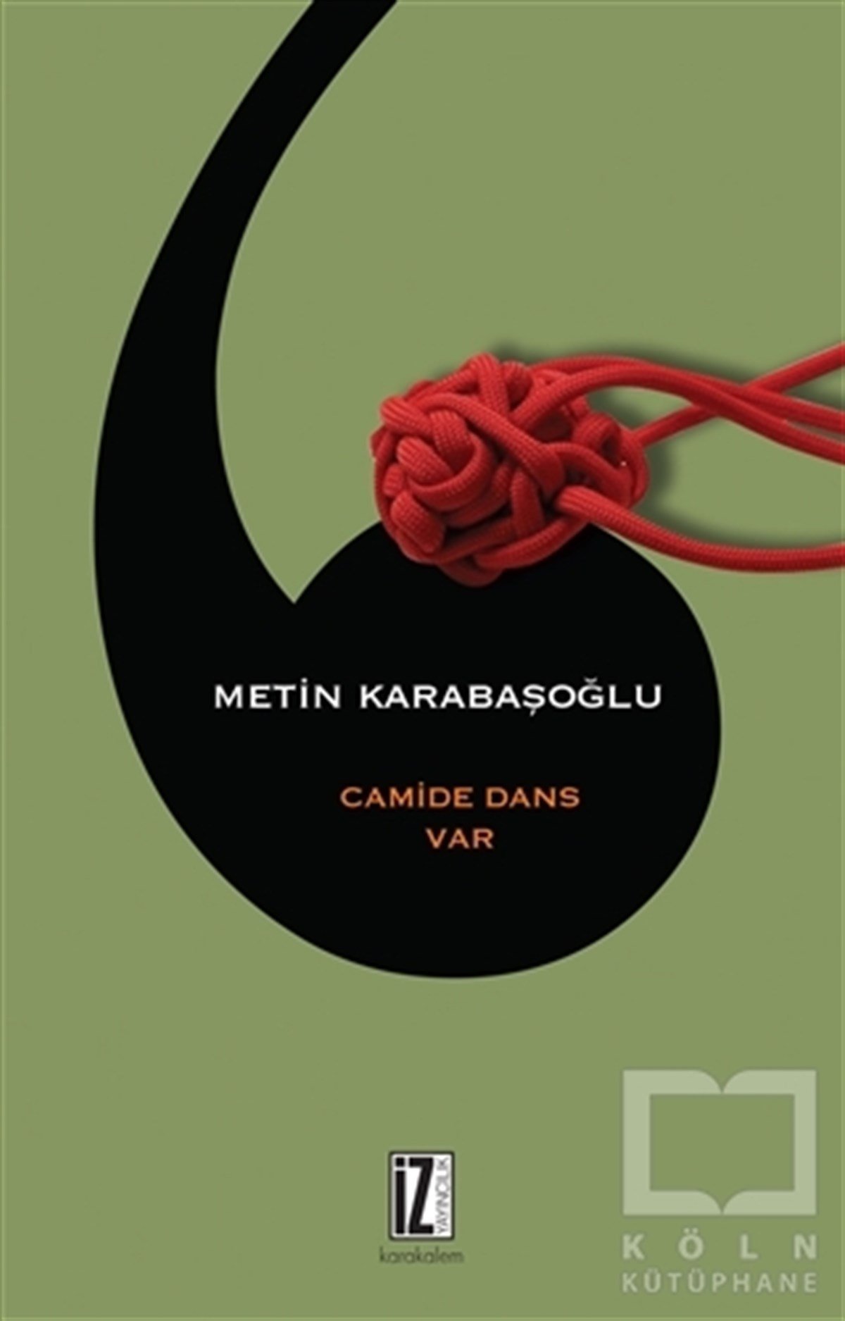 Metin KarabaşoğluDiğerCamide Dans Var
