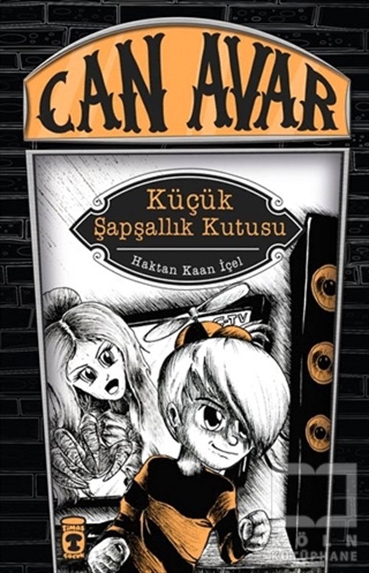 Haktan Kaan İçelAksiyon - MaceraCan Avar : Küçük Şapşallık Kutusu