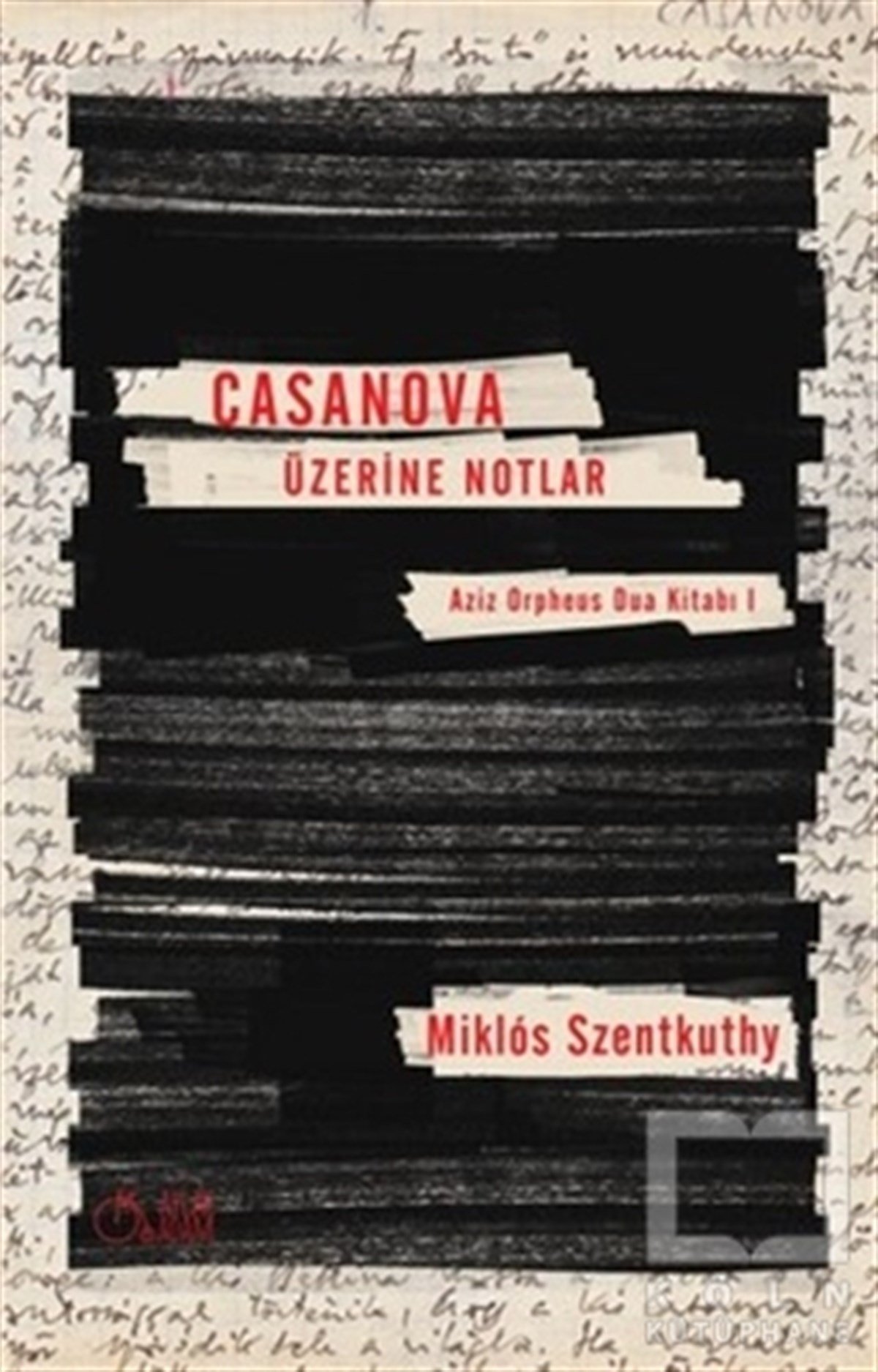 Miklos SzentkuthyDenemeCasanova Üzerine Notlar