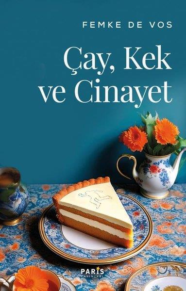 Femke De VosDünya RomanÇay, Kek ve Cinayet