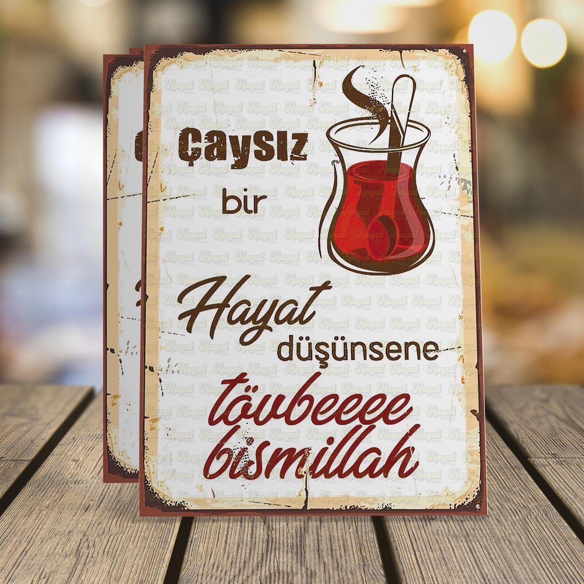 Çaysız Bir Hayat Ahşap Retro