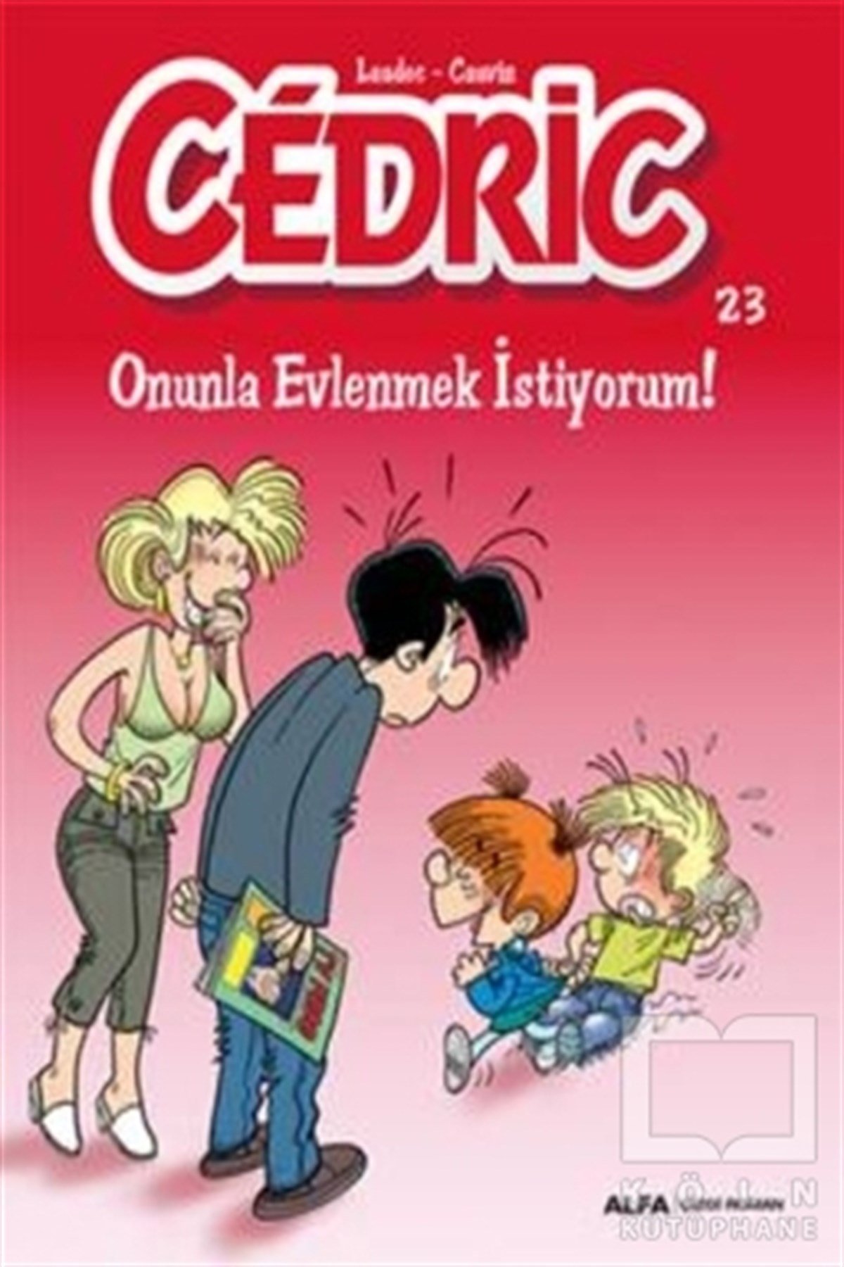 Laudec CauvinDiğerCedric 23 - Onunla Evlenmek İstiyorum!