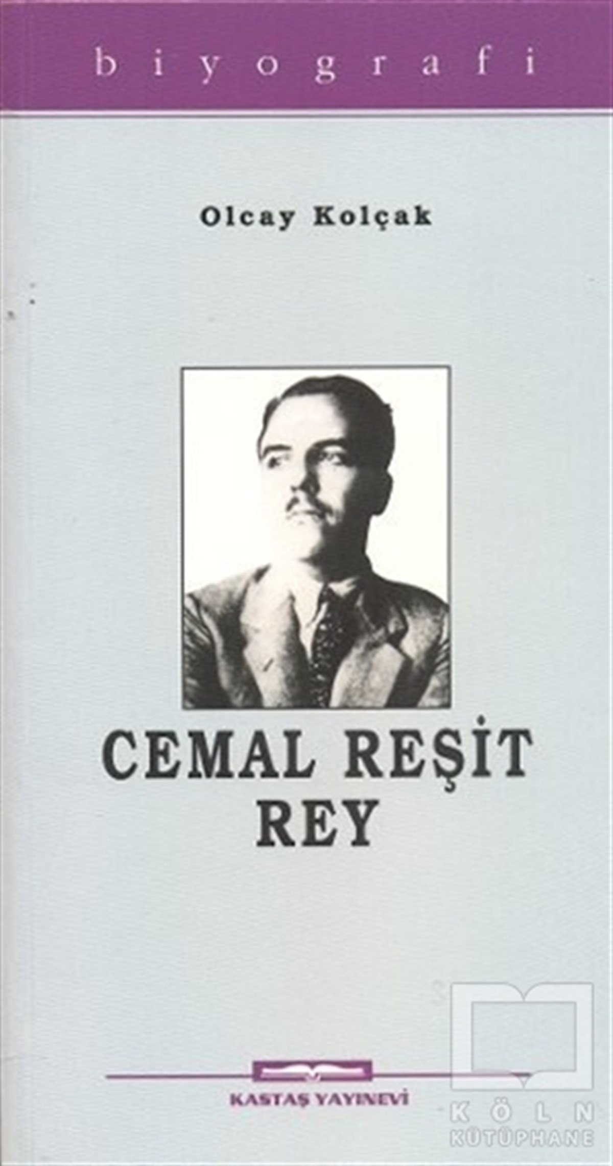 Olcay KolçakDiğerCemal Reşit Rey
