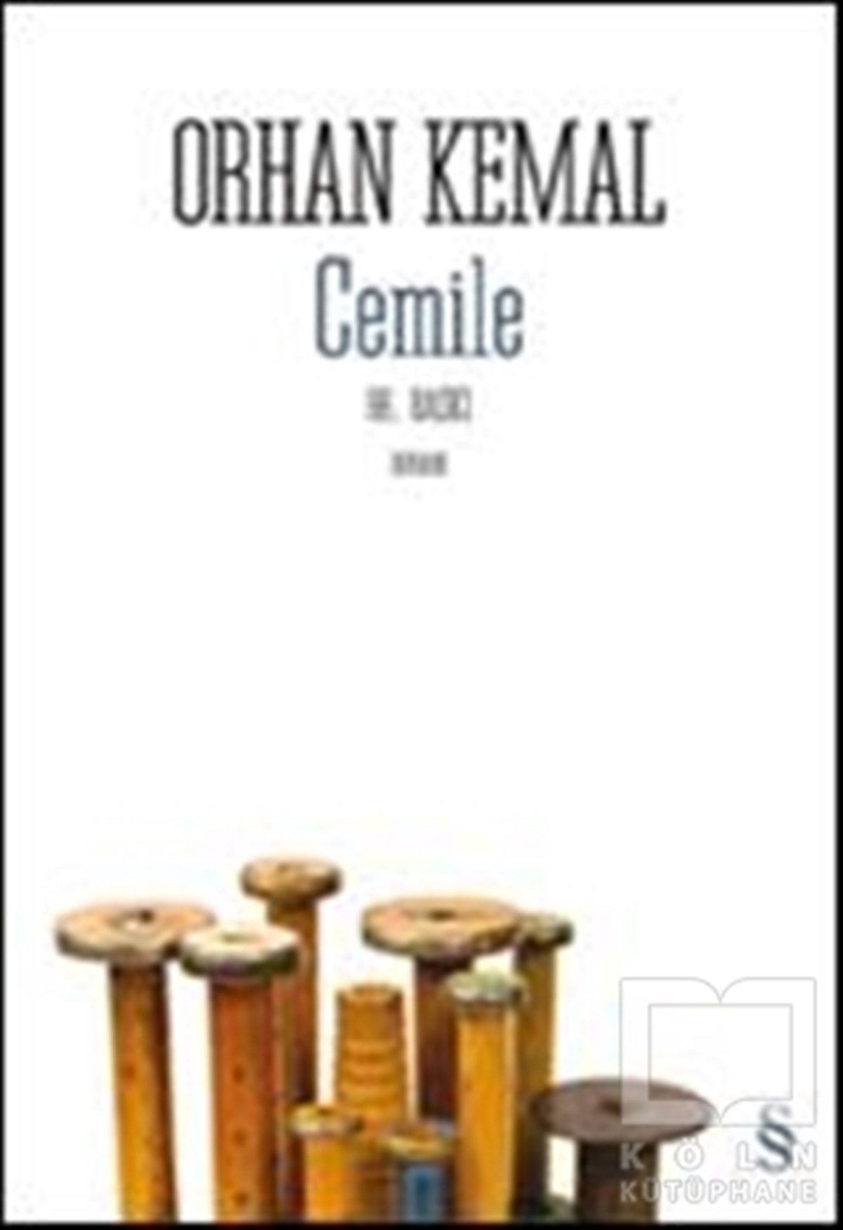 Orhan KemalRomanCemile