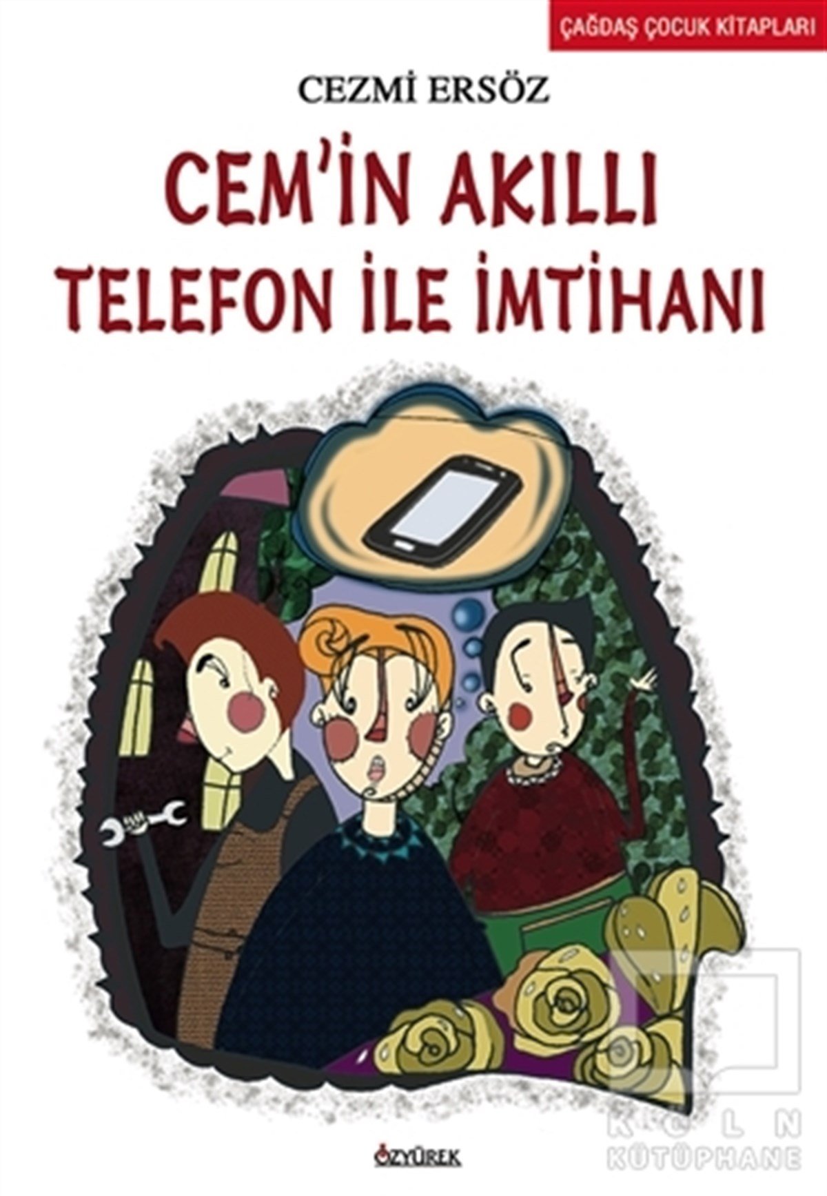 Cezmi ErsözHikayelerCem'in Akıllı Telefon ile İmtihanı