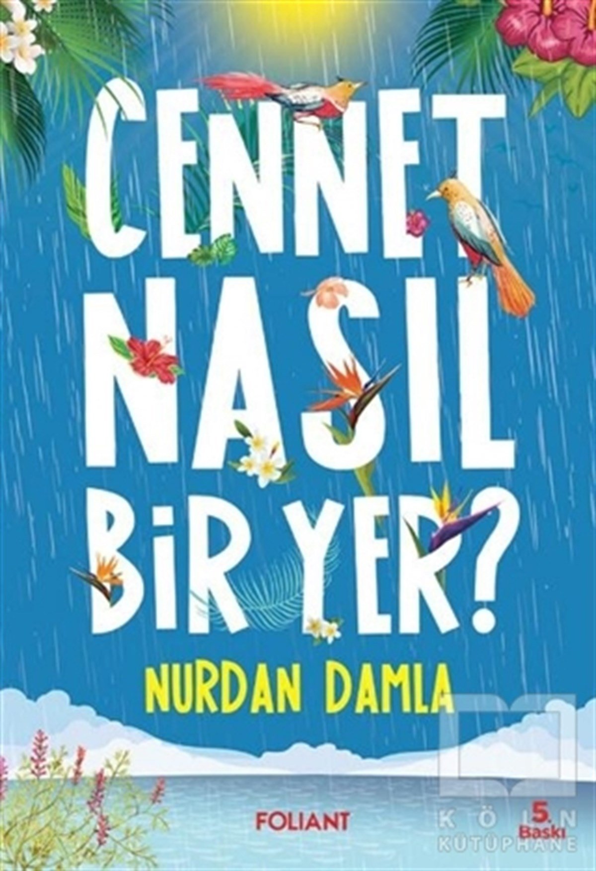 Nurdan DamlaKindergeschichtenCennet Nasıl Bir Yer?