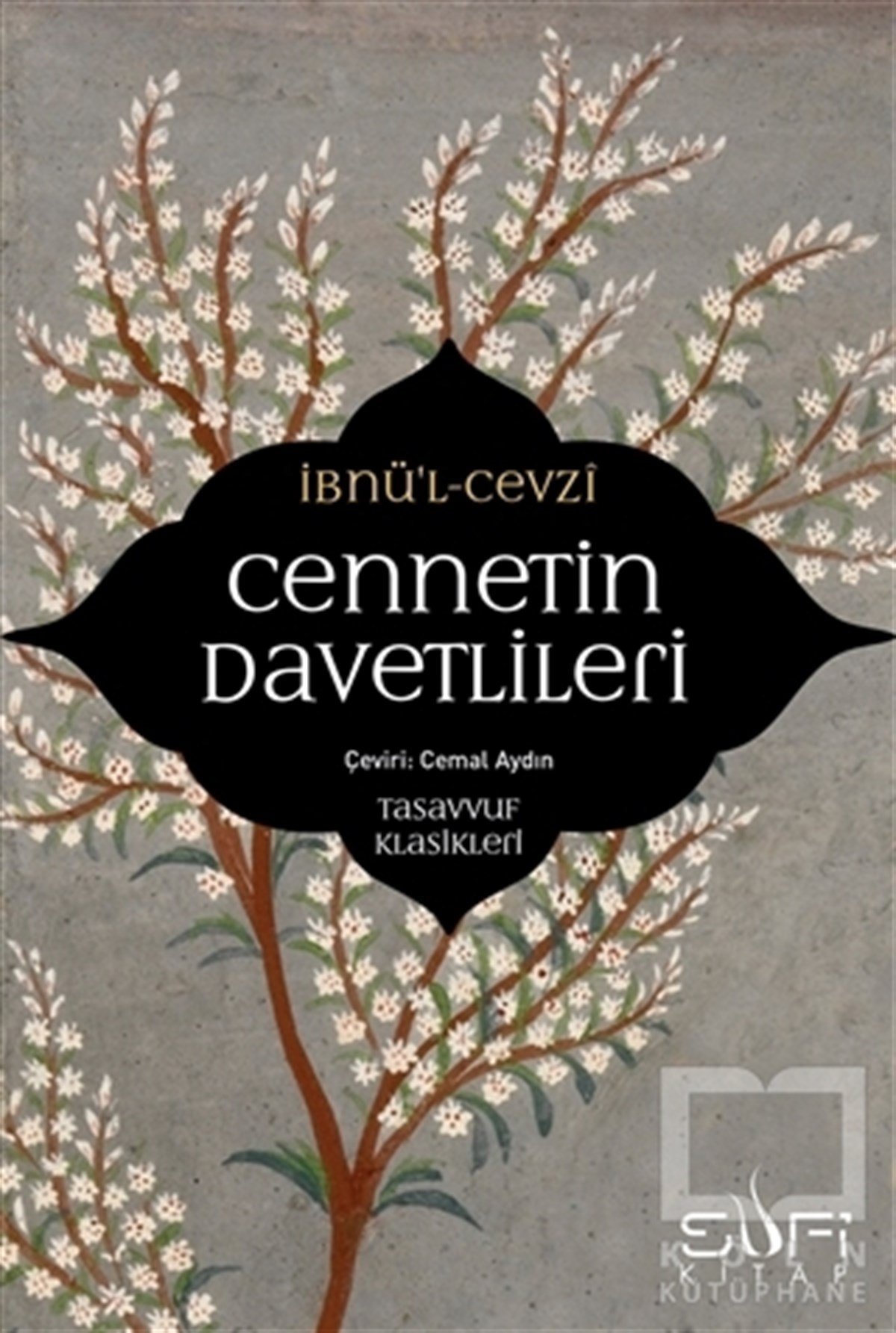 İbnül CevziDünya Klasikleri & Klasik KitaplarCennetin Davetlileri