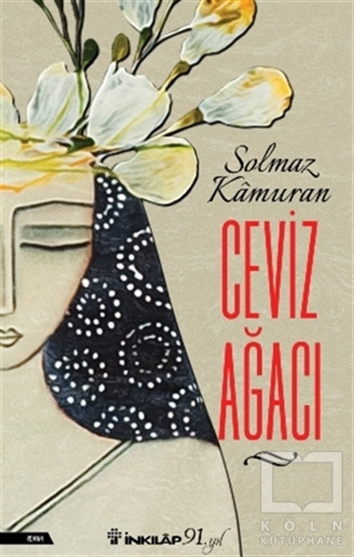 Solmaz KamuranRomanCeviz Ağacı