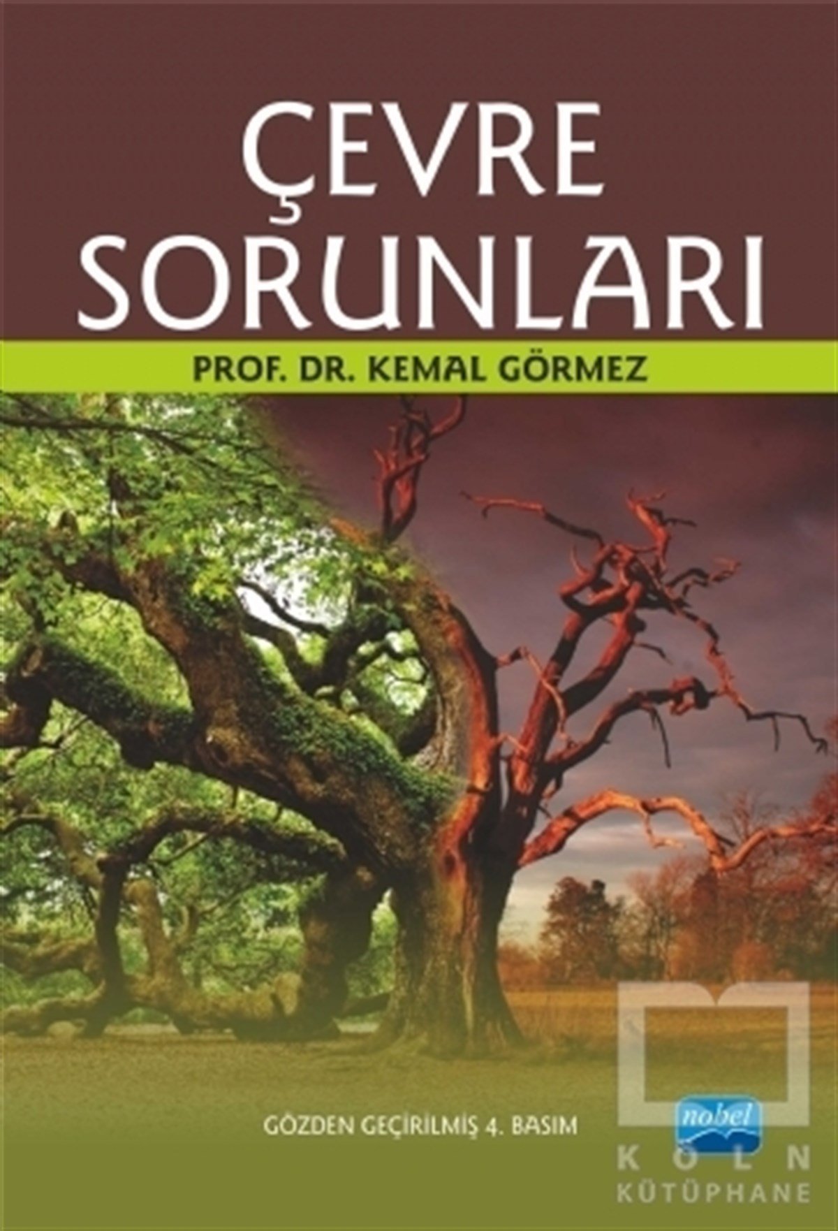 Kemal GörmezEkolojiÇevre Sorunları