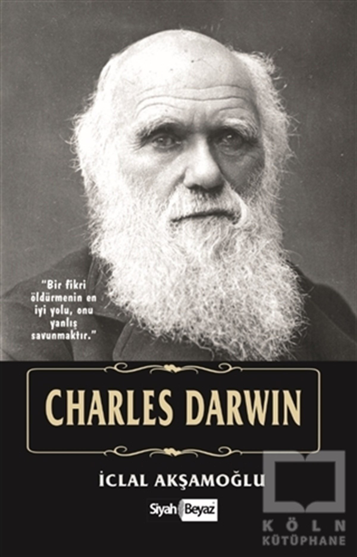 İclal AkşamoğluTarihi Biyografi ve Otobiyografi KitaplarıCharles Darwin